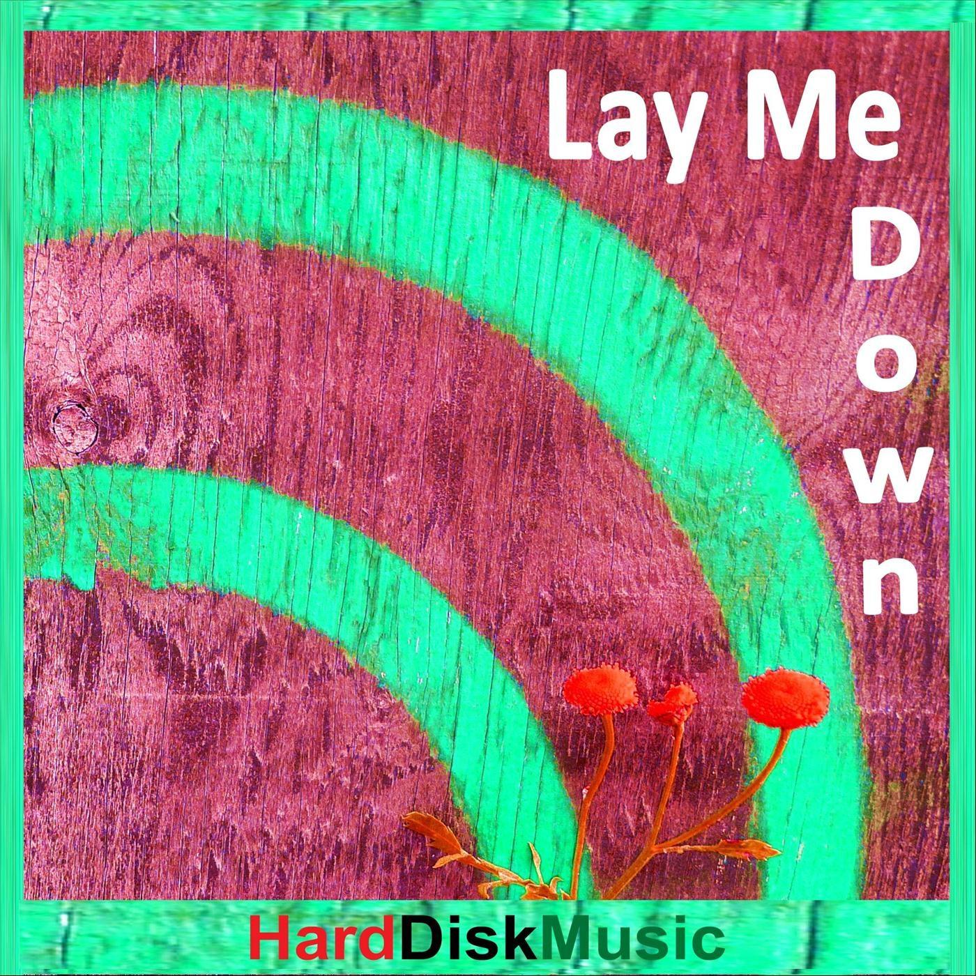 Lay Me Down