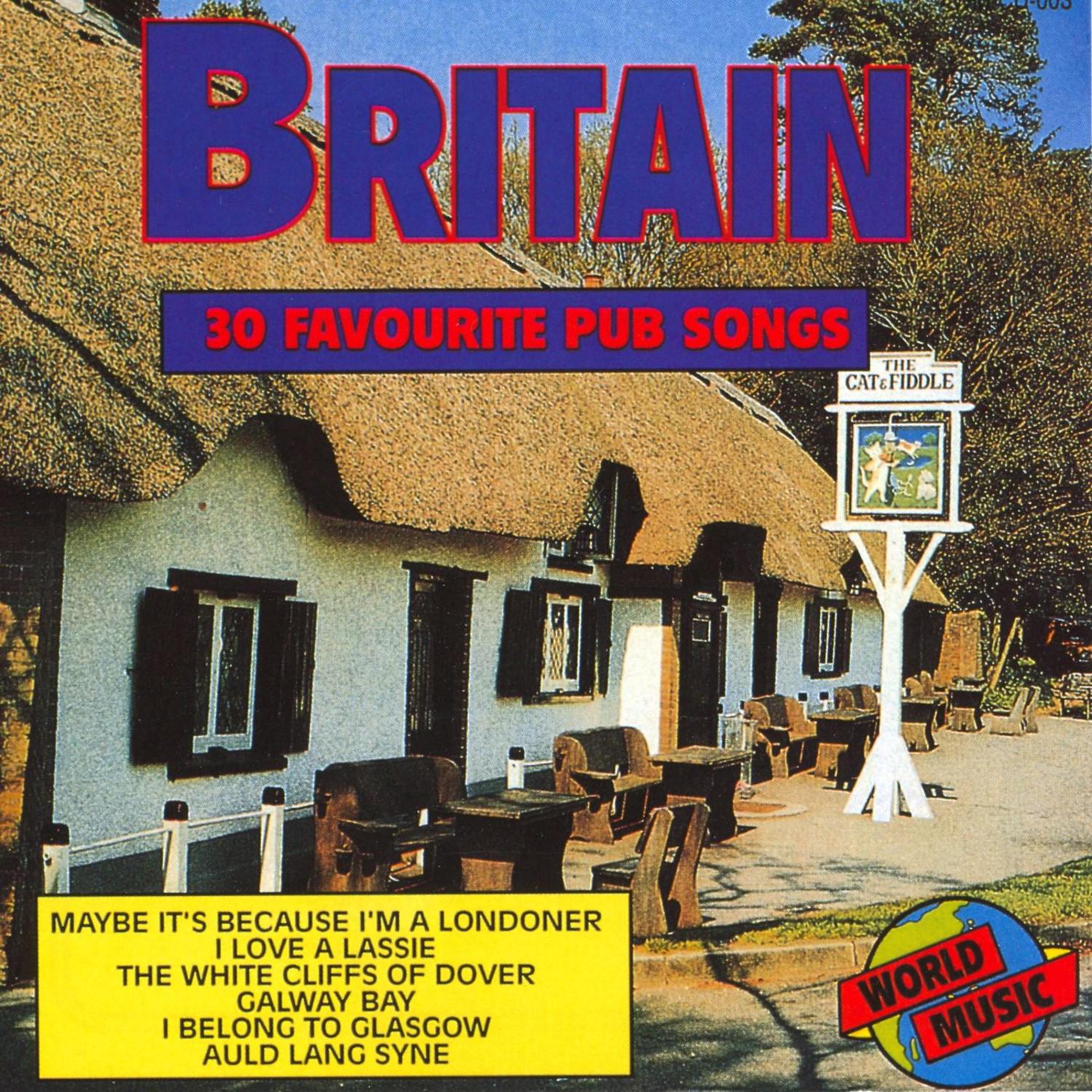 Britain - 30 Favourite Pub Songs