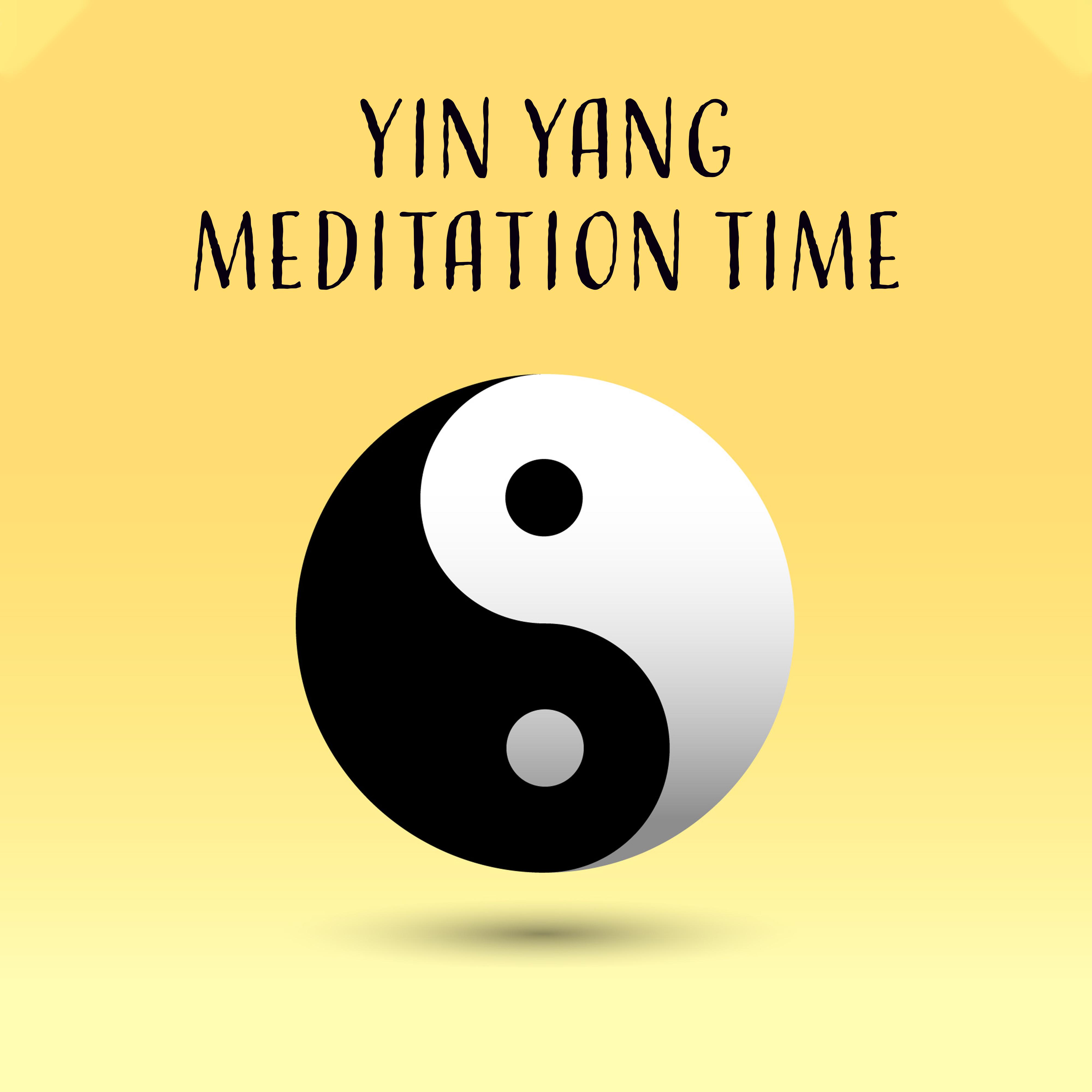 Yin Yang Meditation Time: New Age 2019 Deep Ambient Music for Pure Yoga & Inner Relaxation, Heal Your Chakra, Namaste, Zen Journey