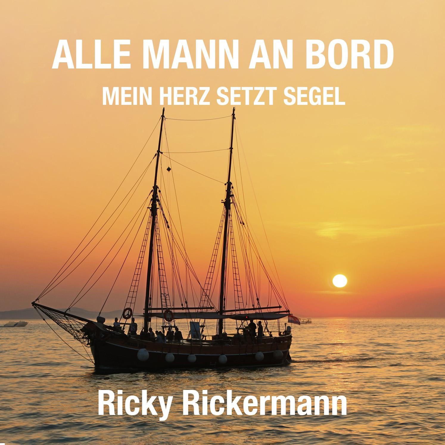 Alle Mann an Bord (Mein Herz setzt Segel)