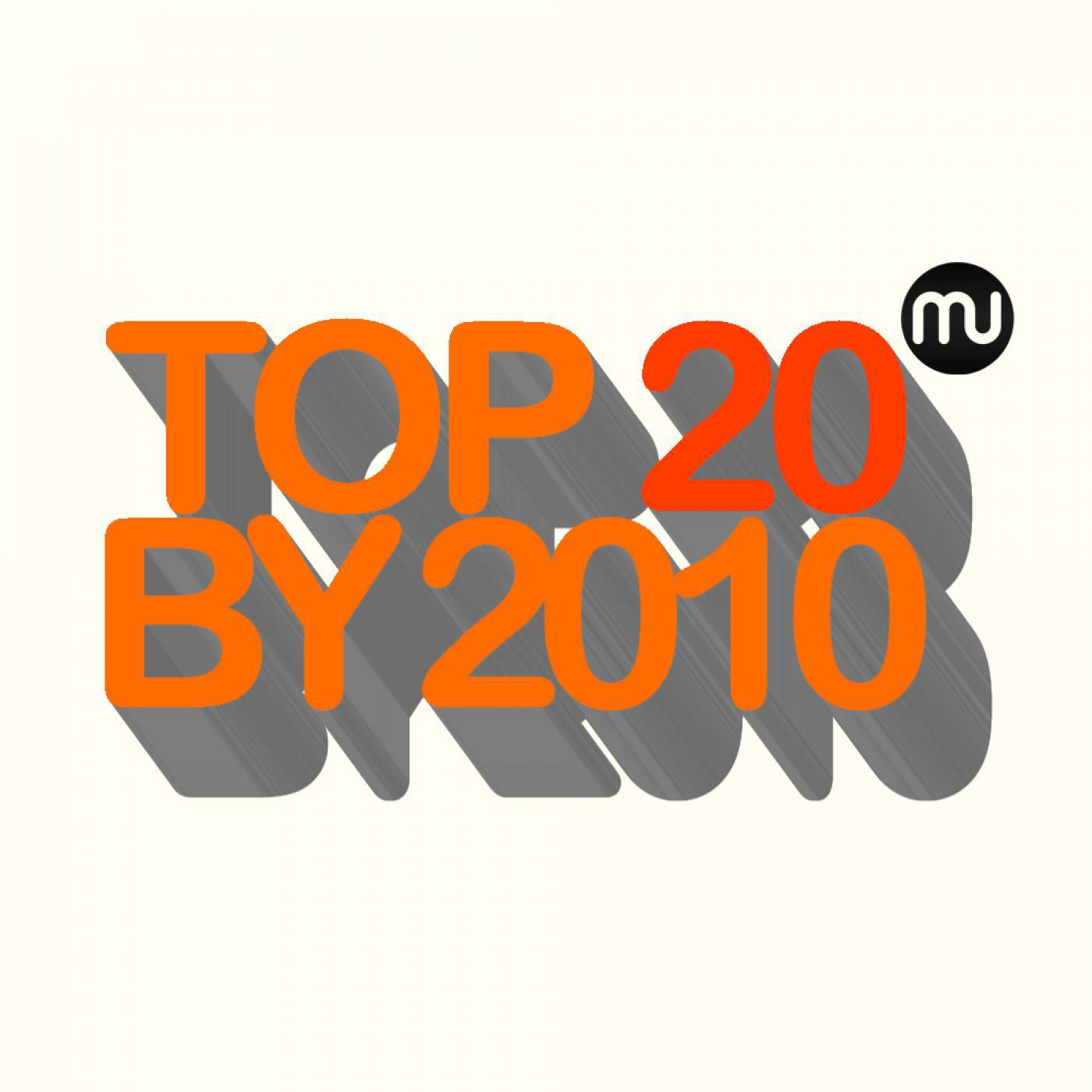 Top 20 By 2010