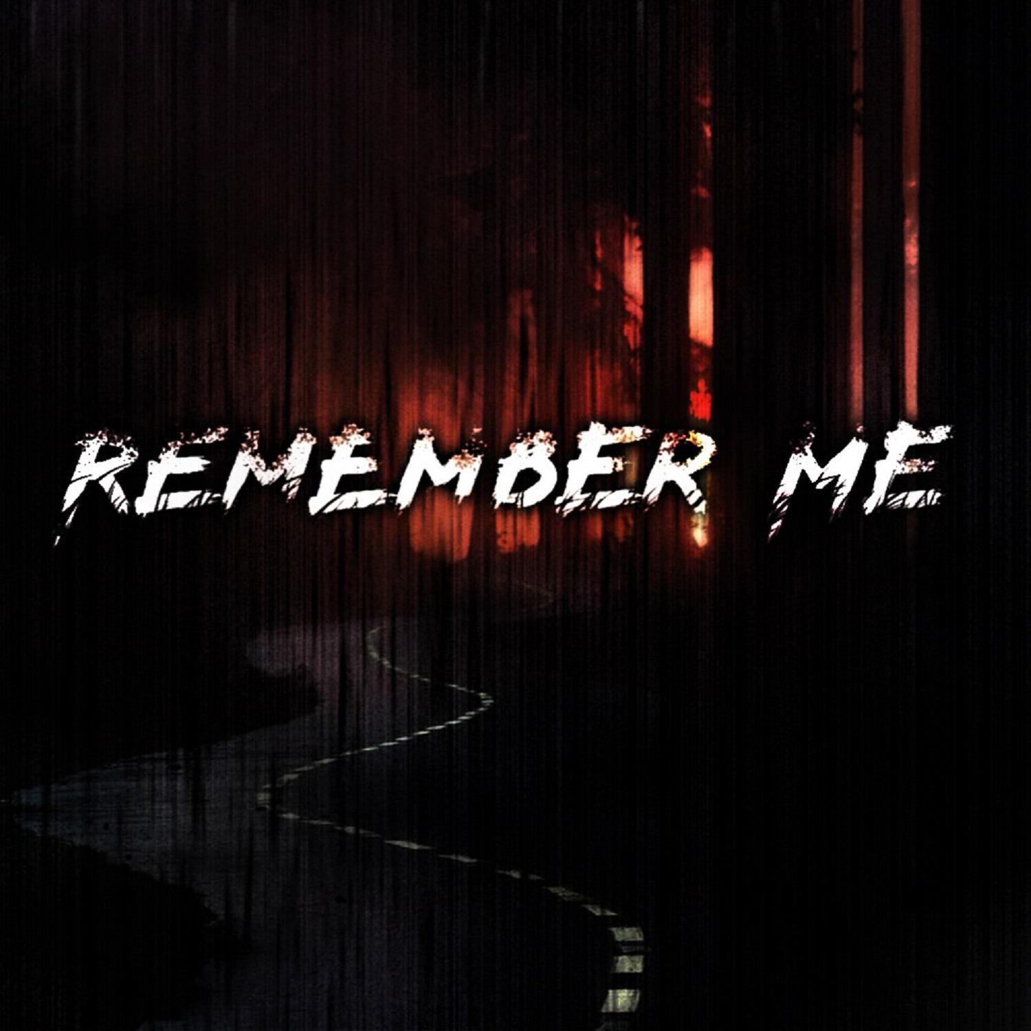 Remember Me