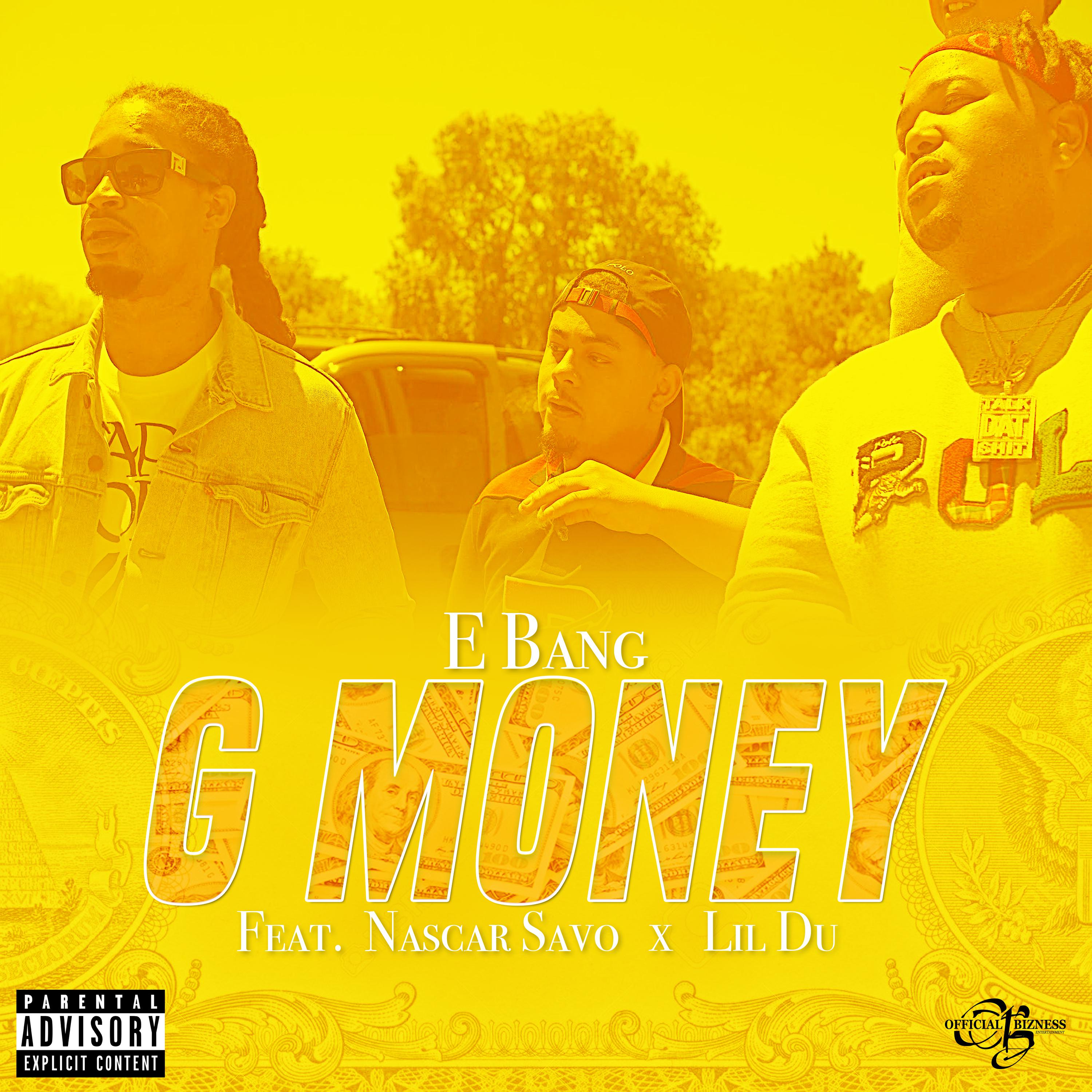 G Money (feat. Nascar Savo & Lil Du)