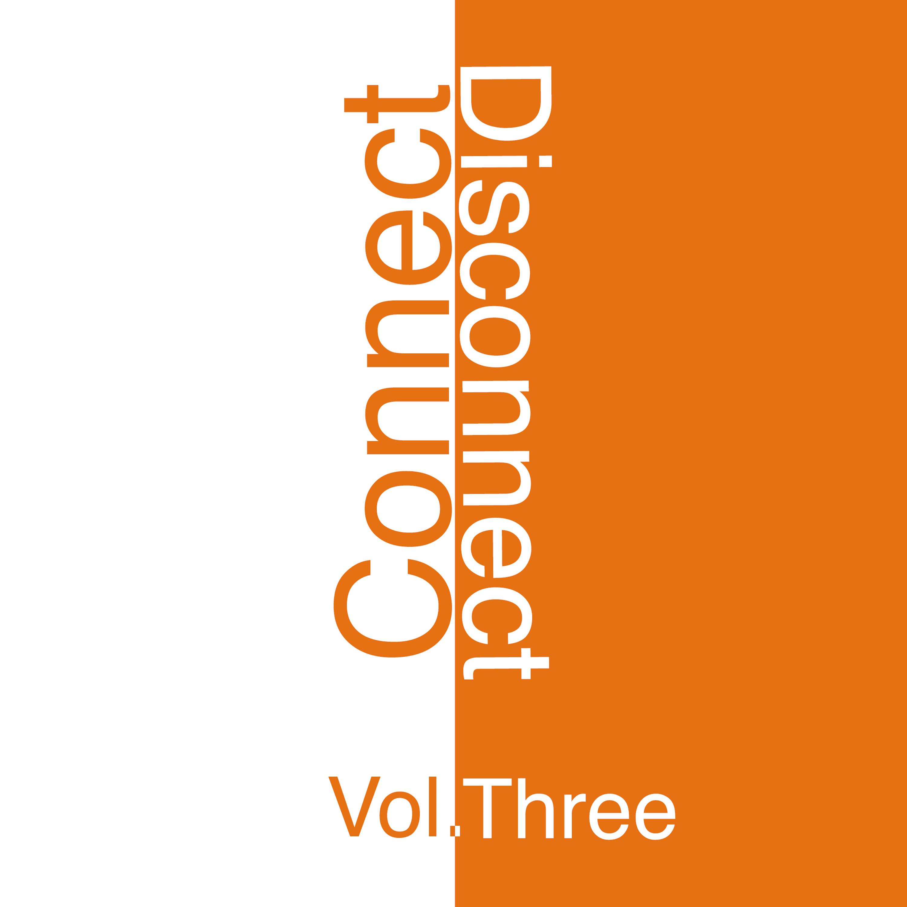 Connect - Disconnect, Vol. 3