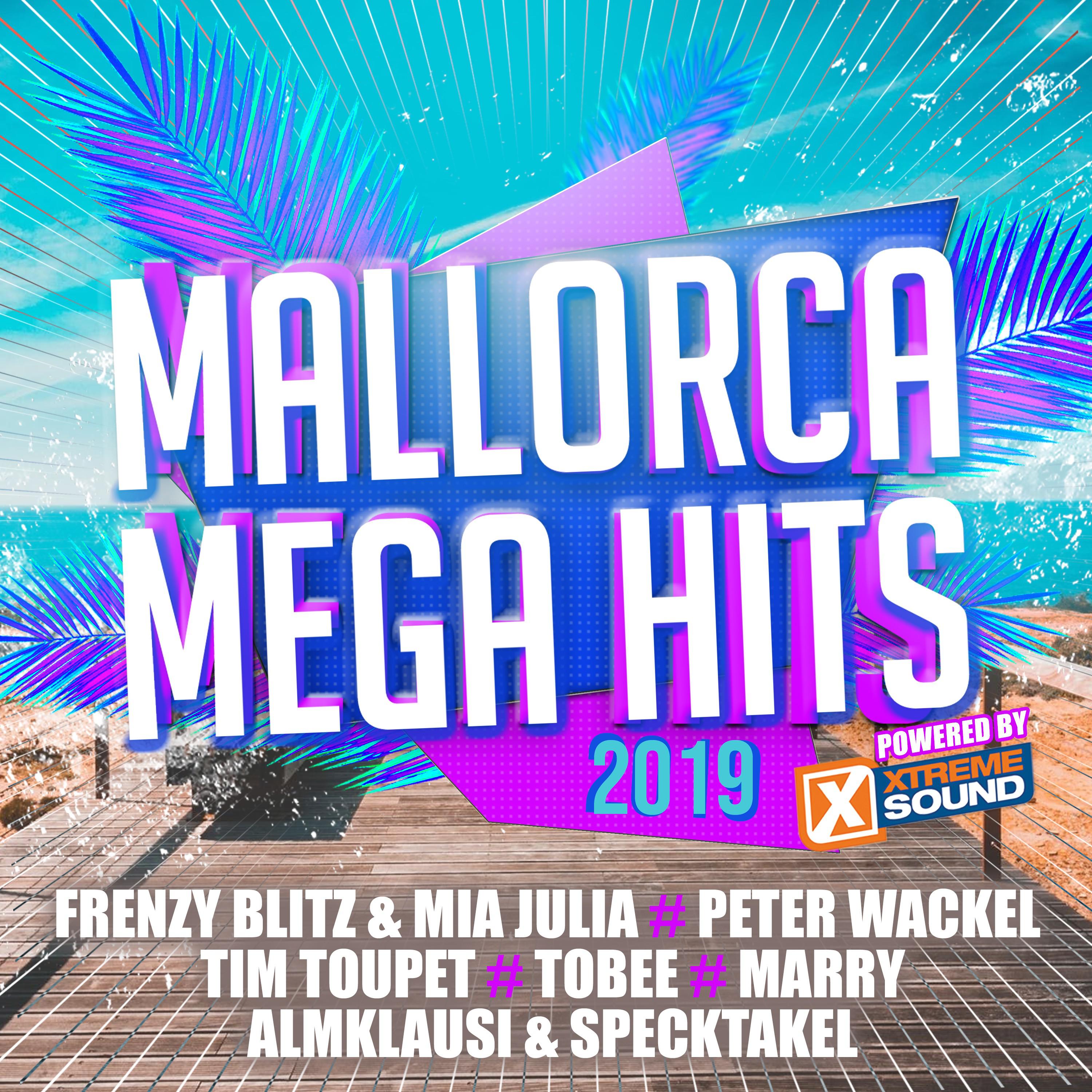 Mallorca Mega Hits 2019 Powered by Xtreme Sound