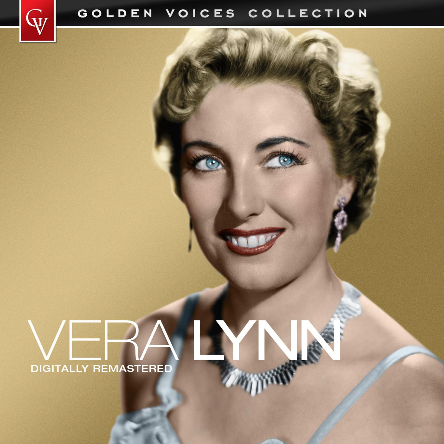 Golden Voices - Vera Lynn (Remastered)
