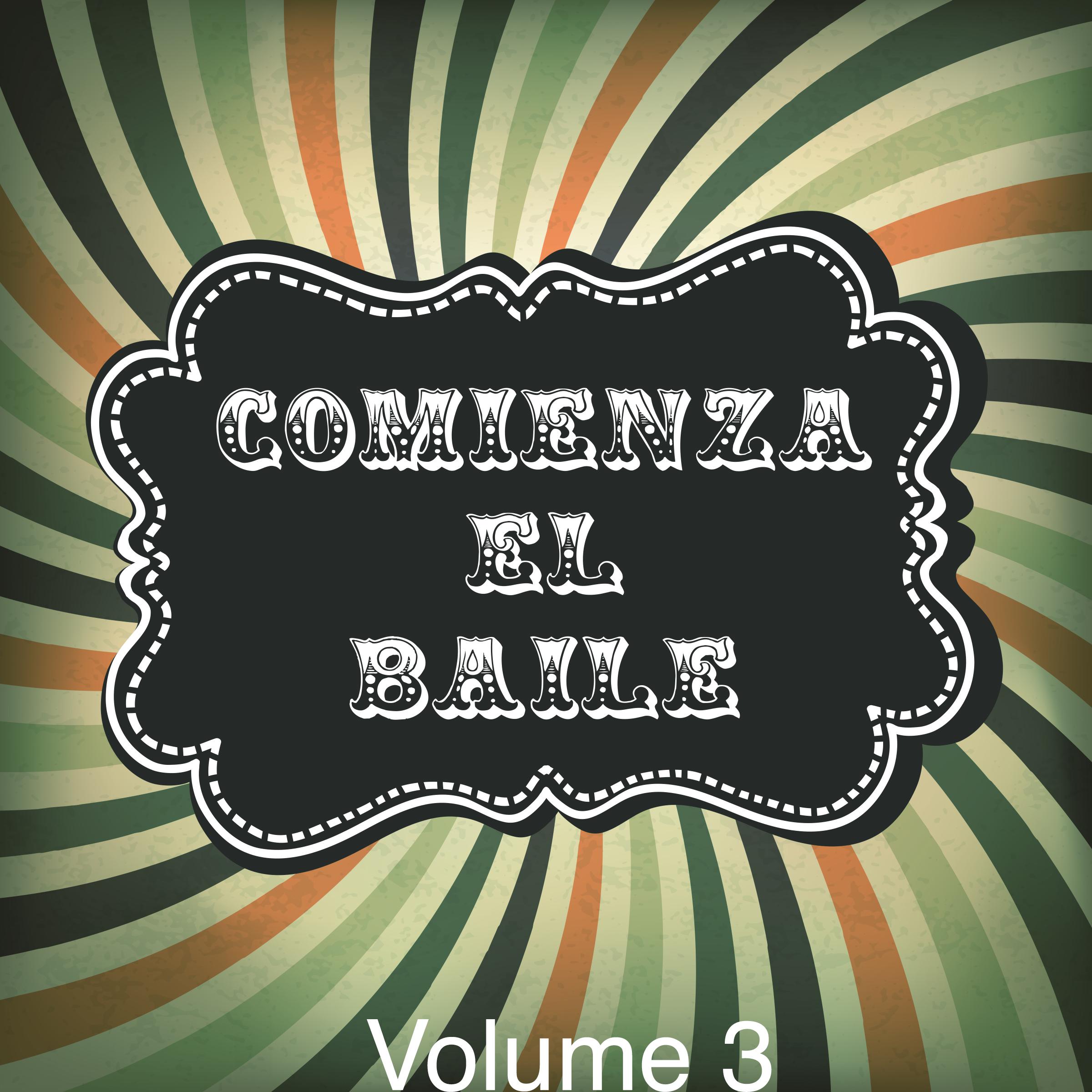 Comienza el Baile!, Vol. 3