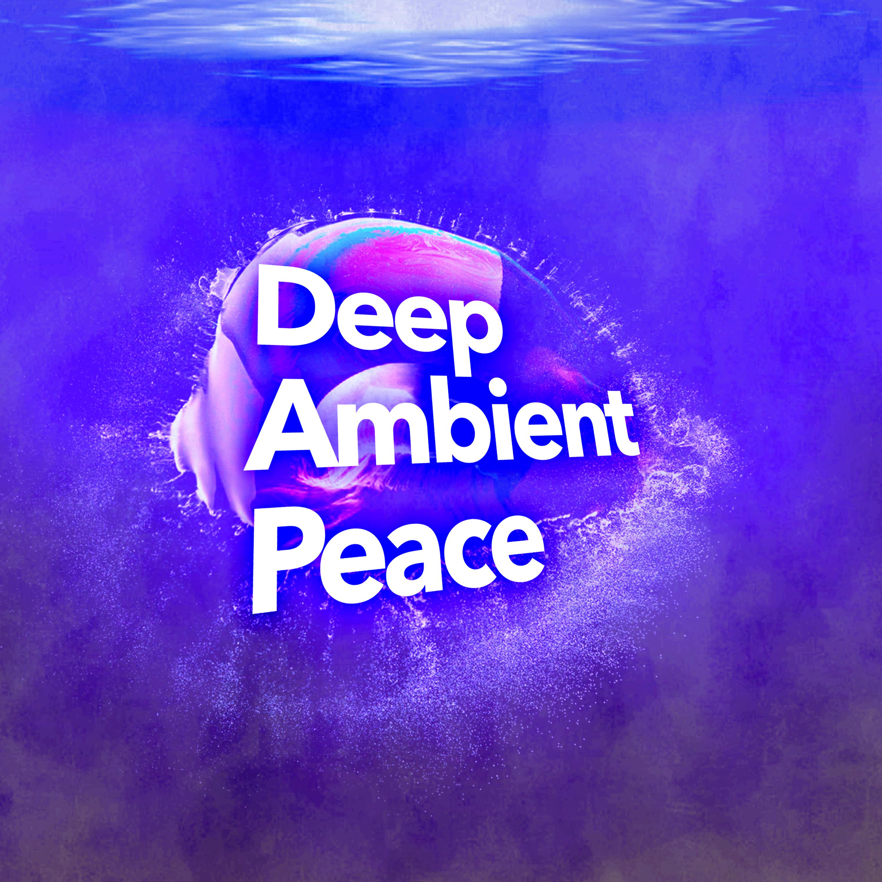 Deep Ambient Peace