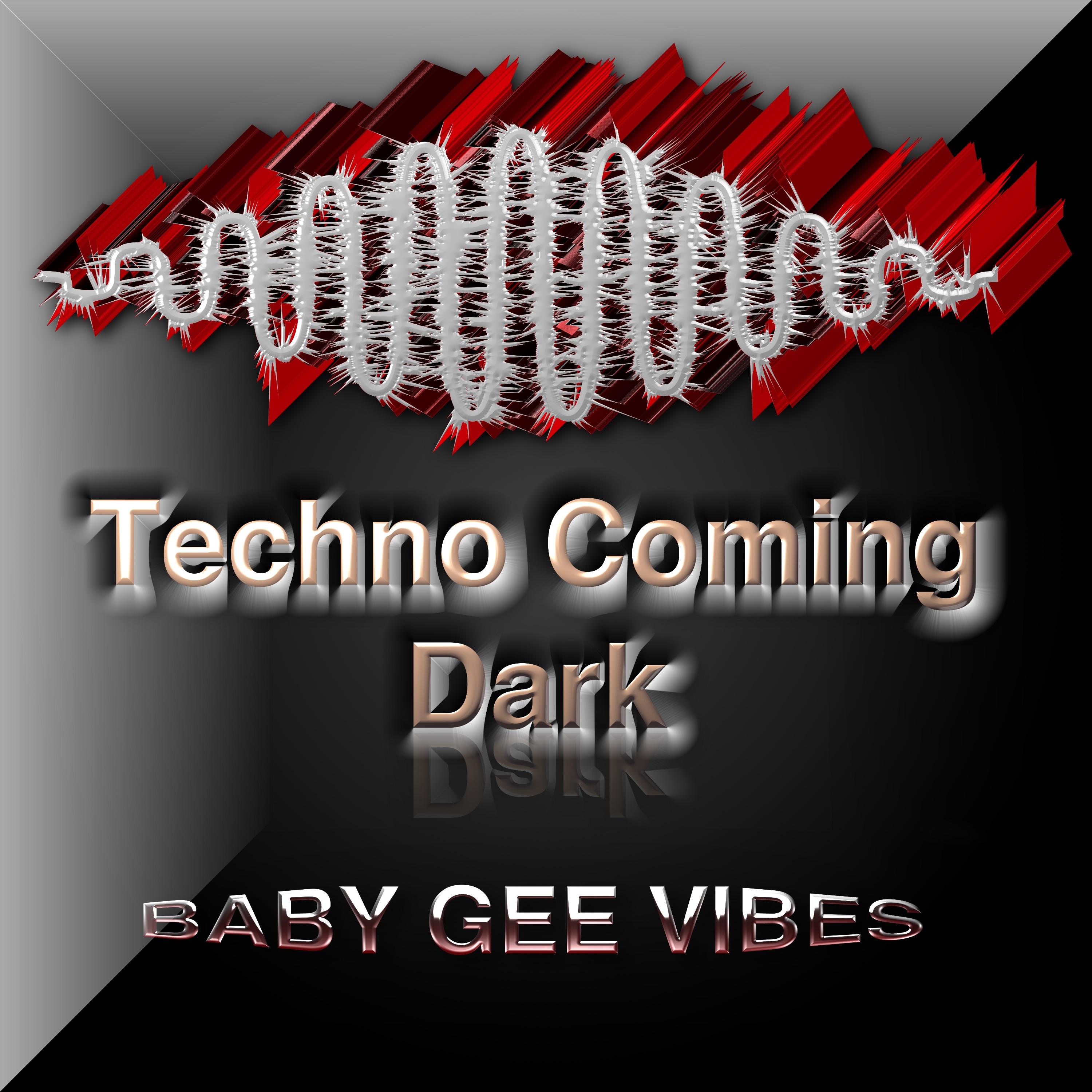 Techno Coming Dark