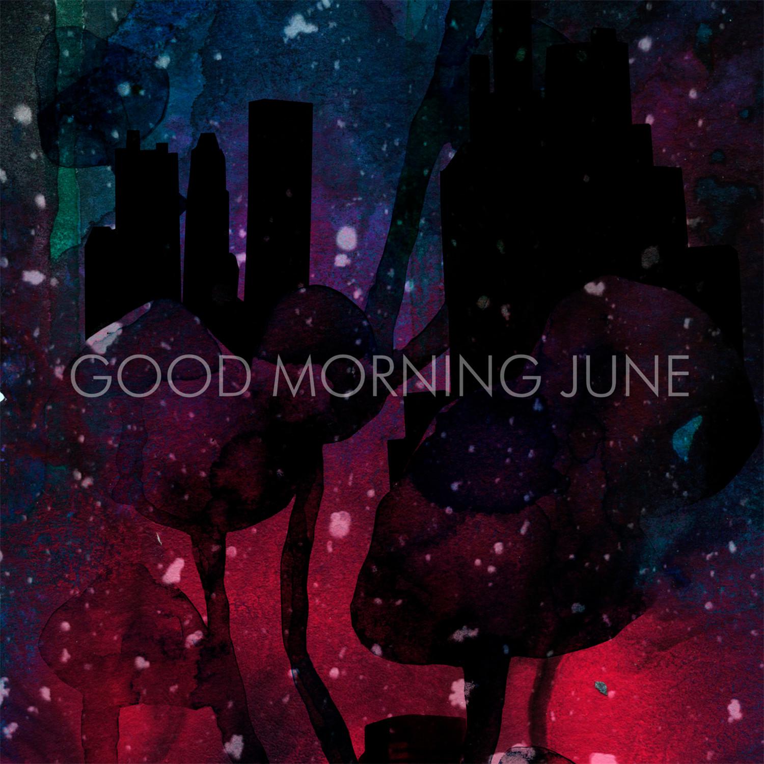 Good Morning June