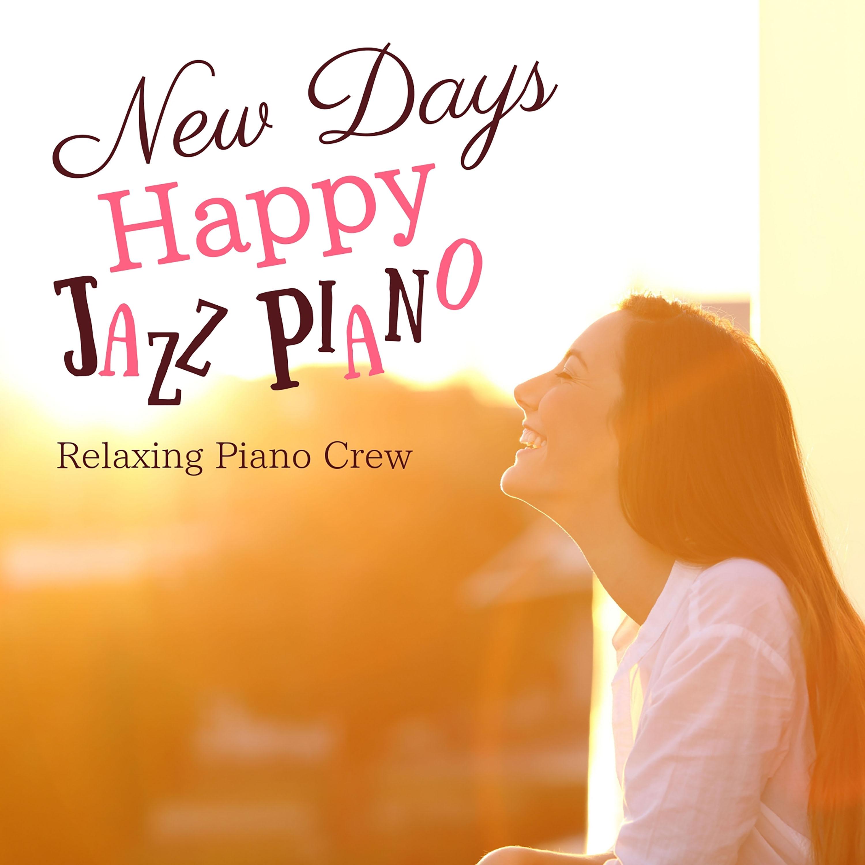 New Days Happy Jazz Piano