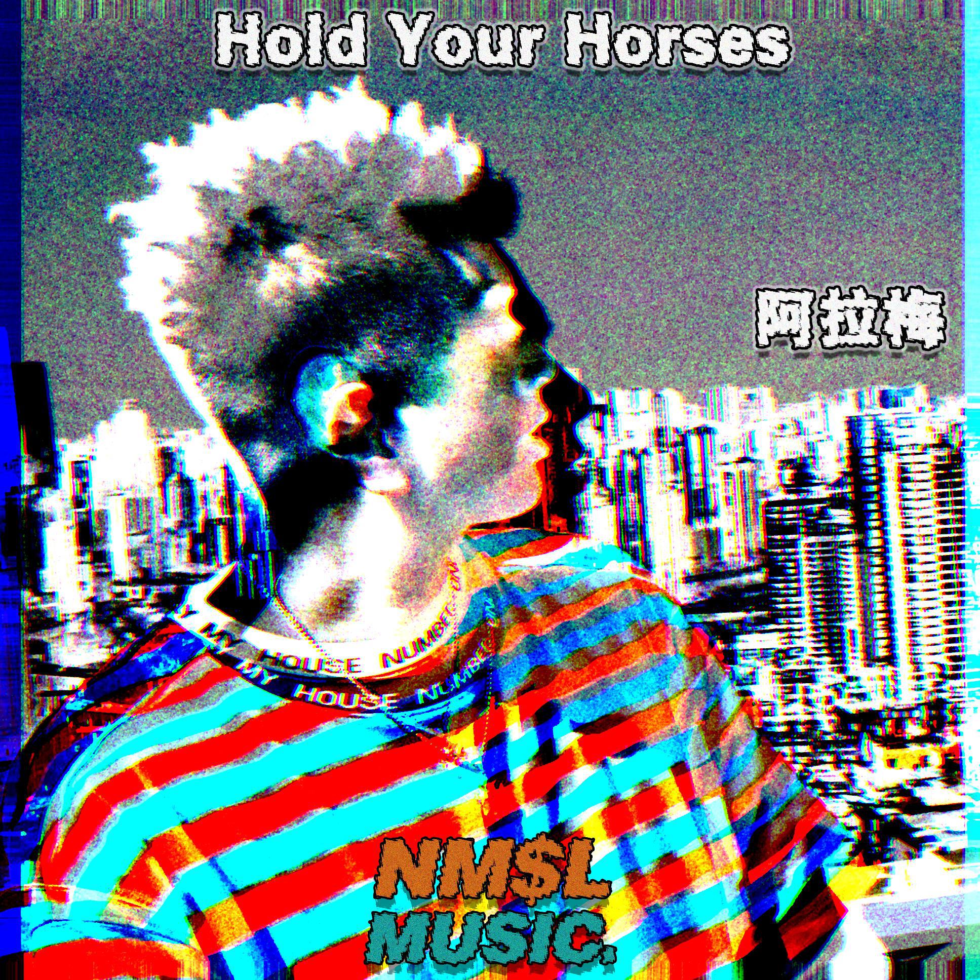 Hold Your Horses