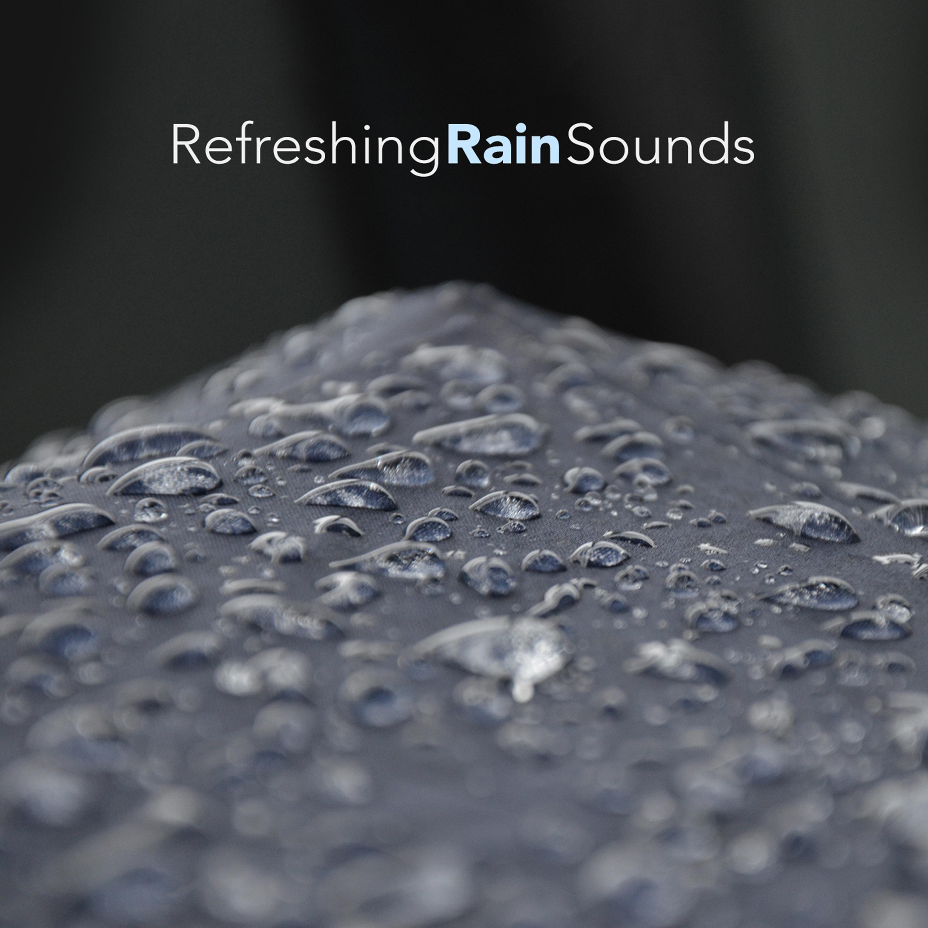 Refreshing Rain Sounds