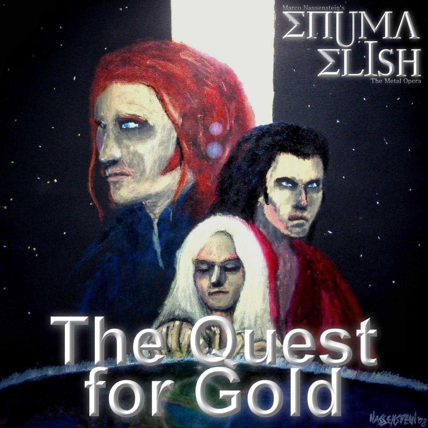 The Quest for Gold