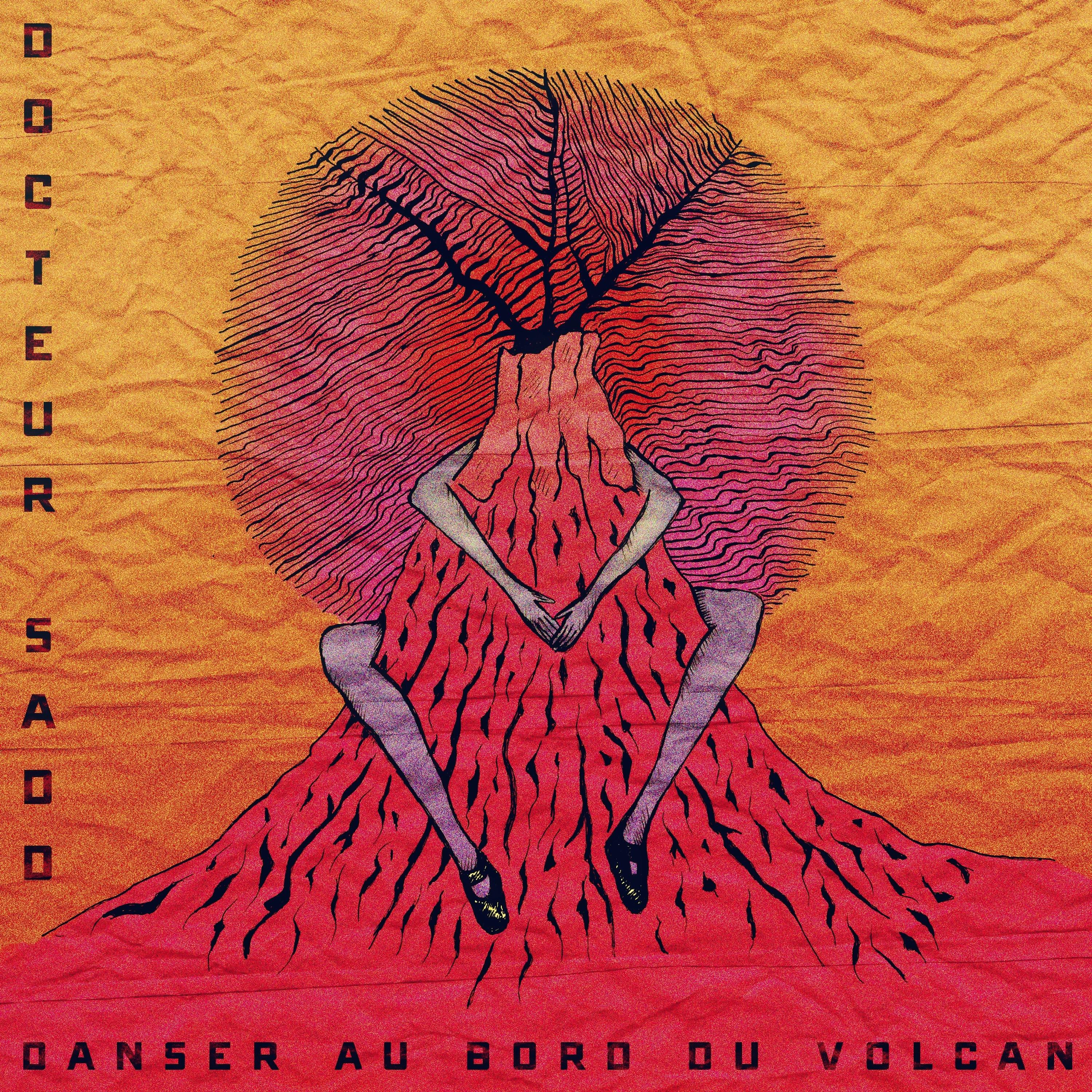 Danser au bord du volcan