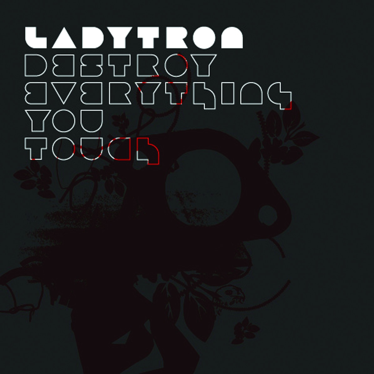 Destroy Everything You Touch - Single Version (Previously Original Mix)