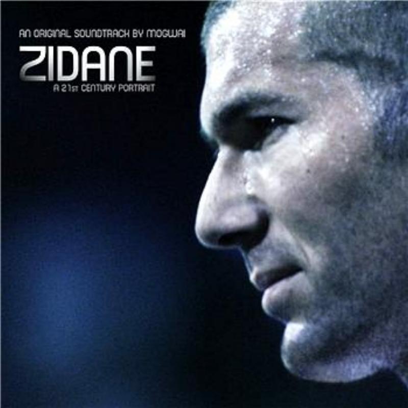 Zidane, A 21st Century Portrait, An O.S.T By Mogwai