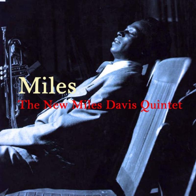 Miles: The New Miles Davis Quintet