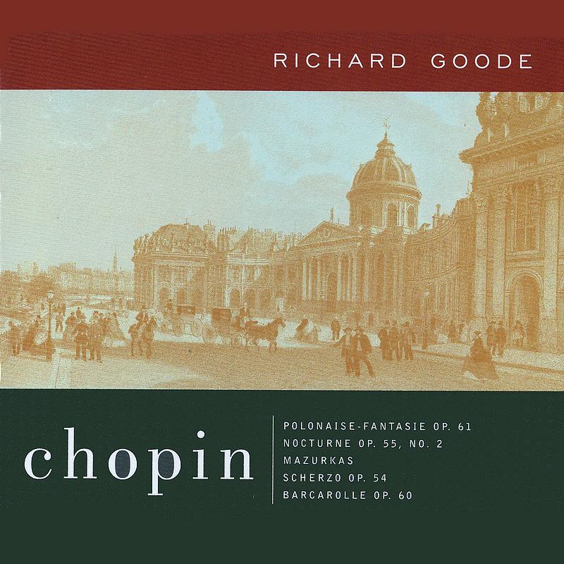 Chopin: Polonaise-Fantasie Op. 61; Nocturne Op. 55, No. 2; Mazurkas Scherzo, Op. 54; Barcarolle, Op. 60