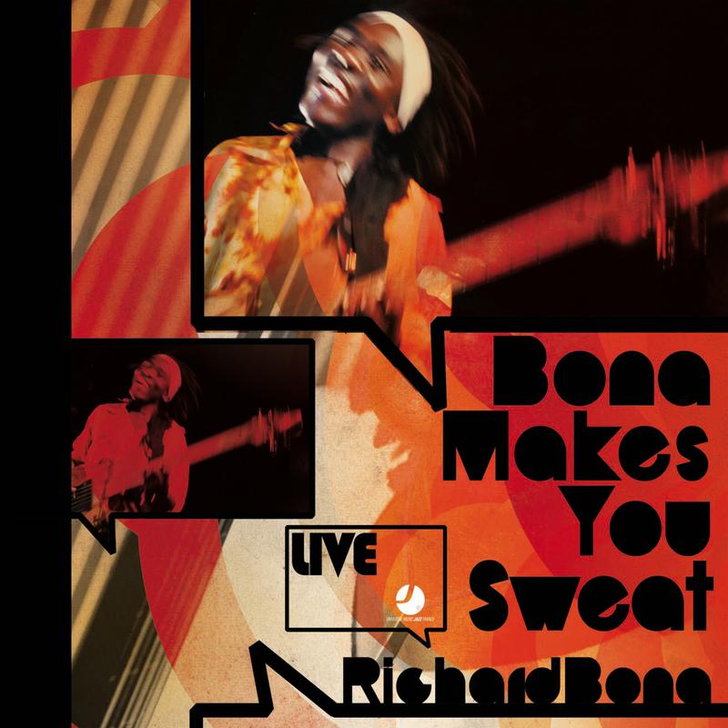 Bona Makes You Sweat - Live