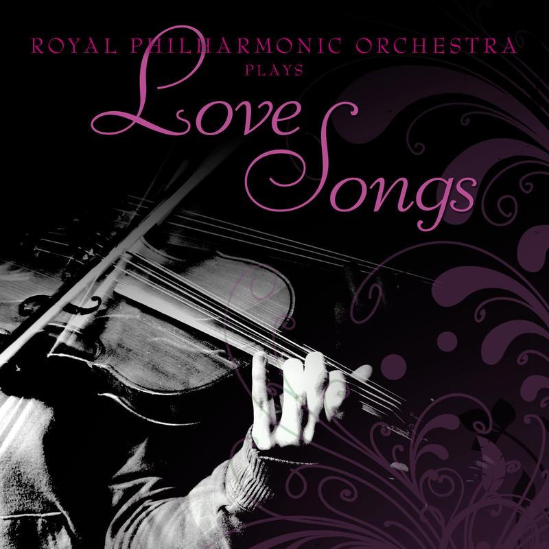 Royal Philharmonic Orchestra Plays Love Songs 1