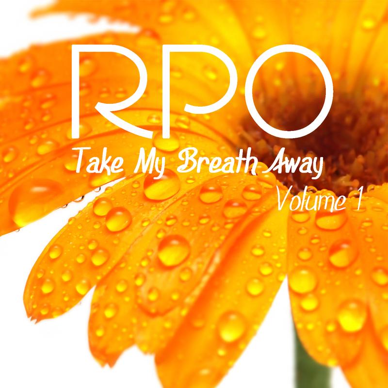 Rpo - Take My Breath Away - Vol 1