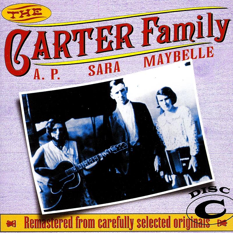 The Carter Family 1927 - 1934 Disc C