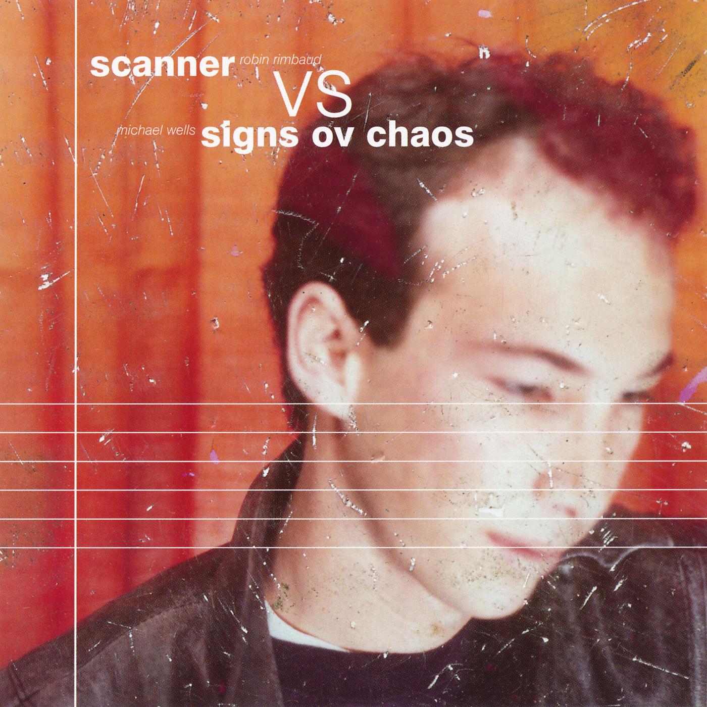 Scanner Vs. Signs Ov Chaos