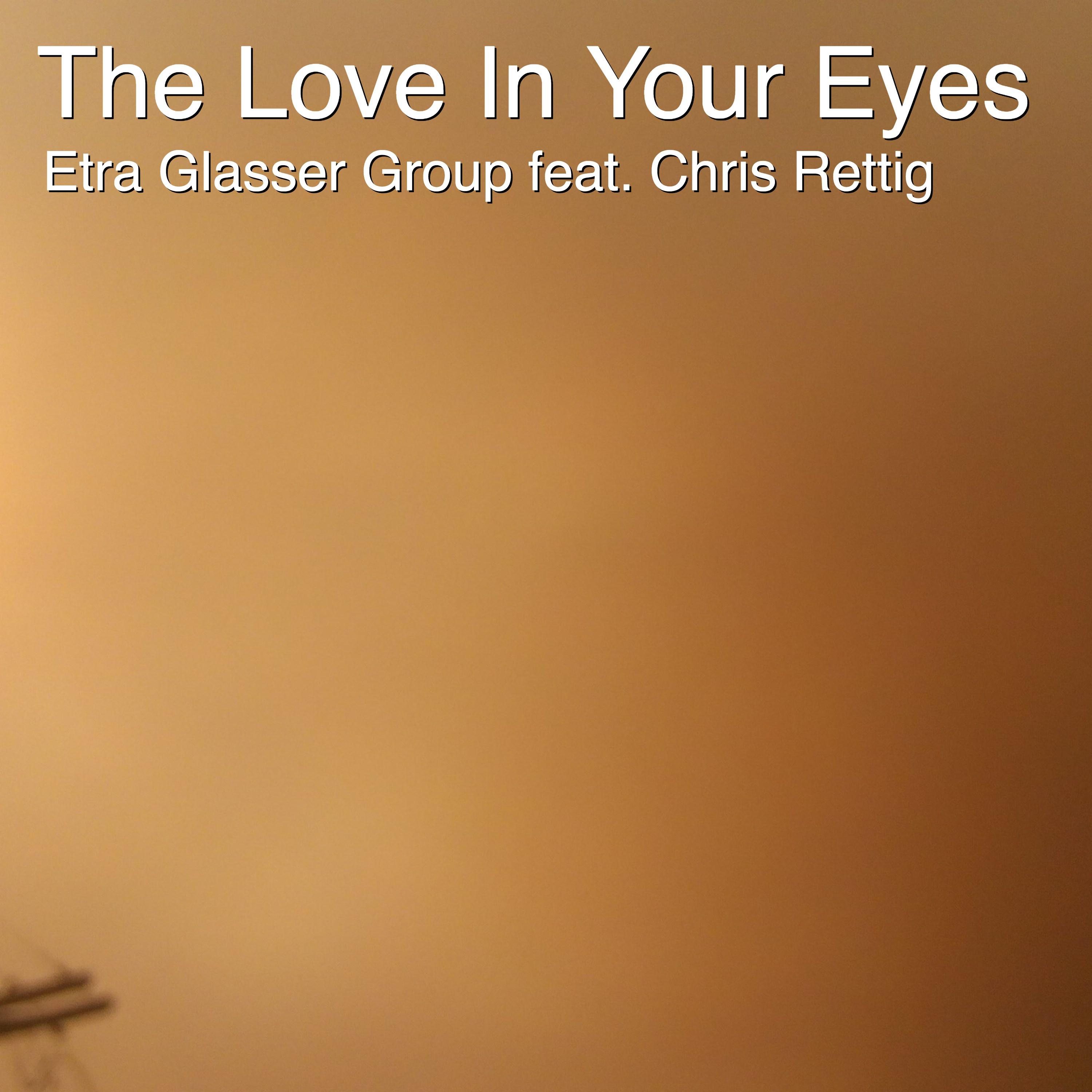 The Love in Your Eyes