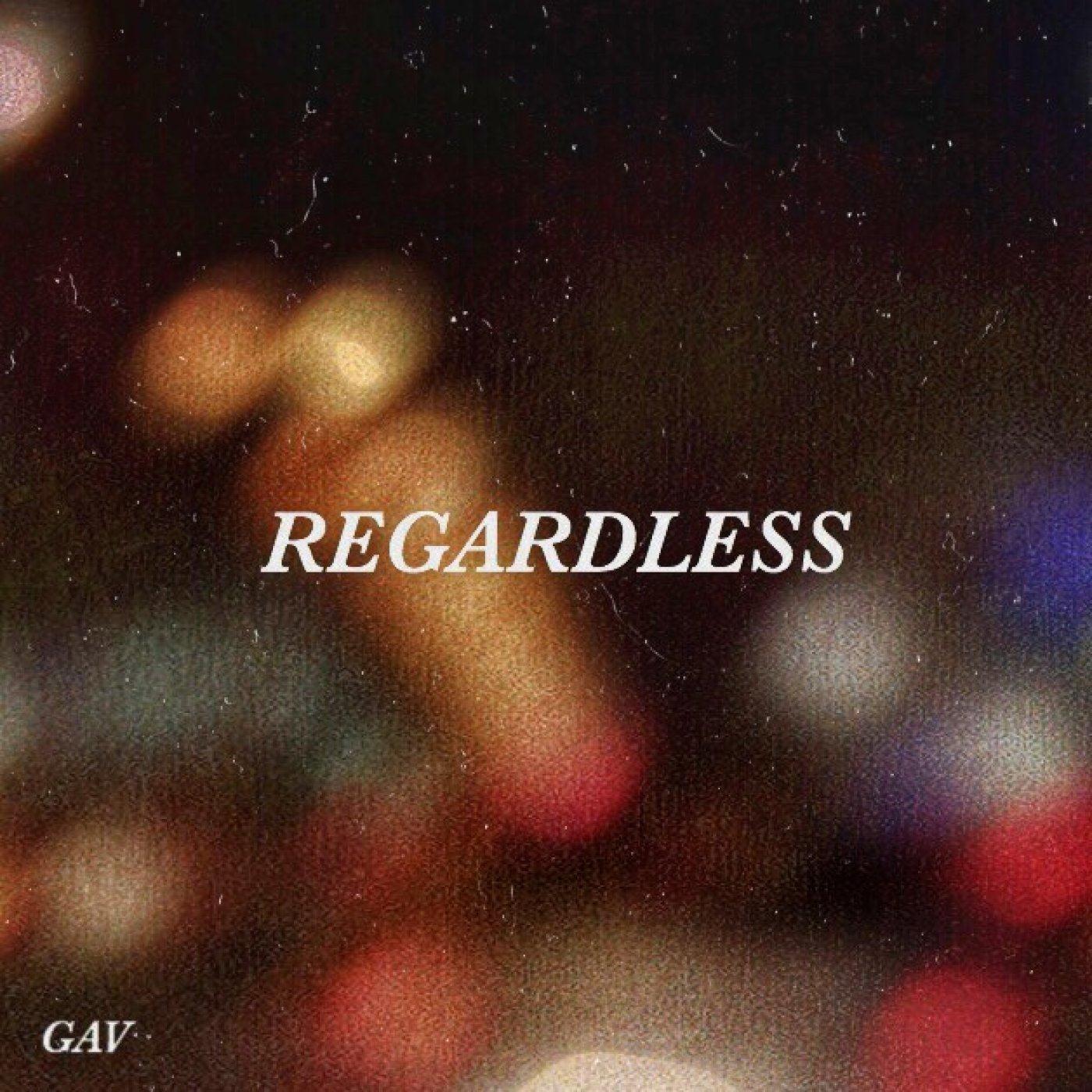 Regardless