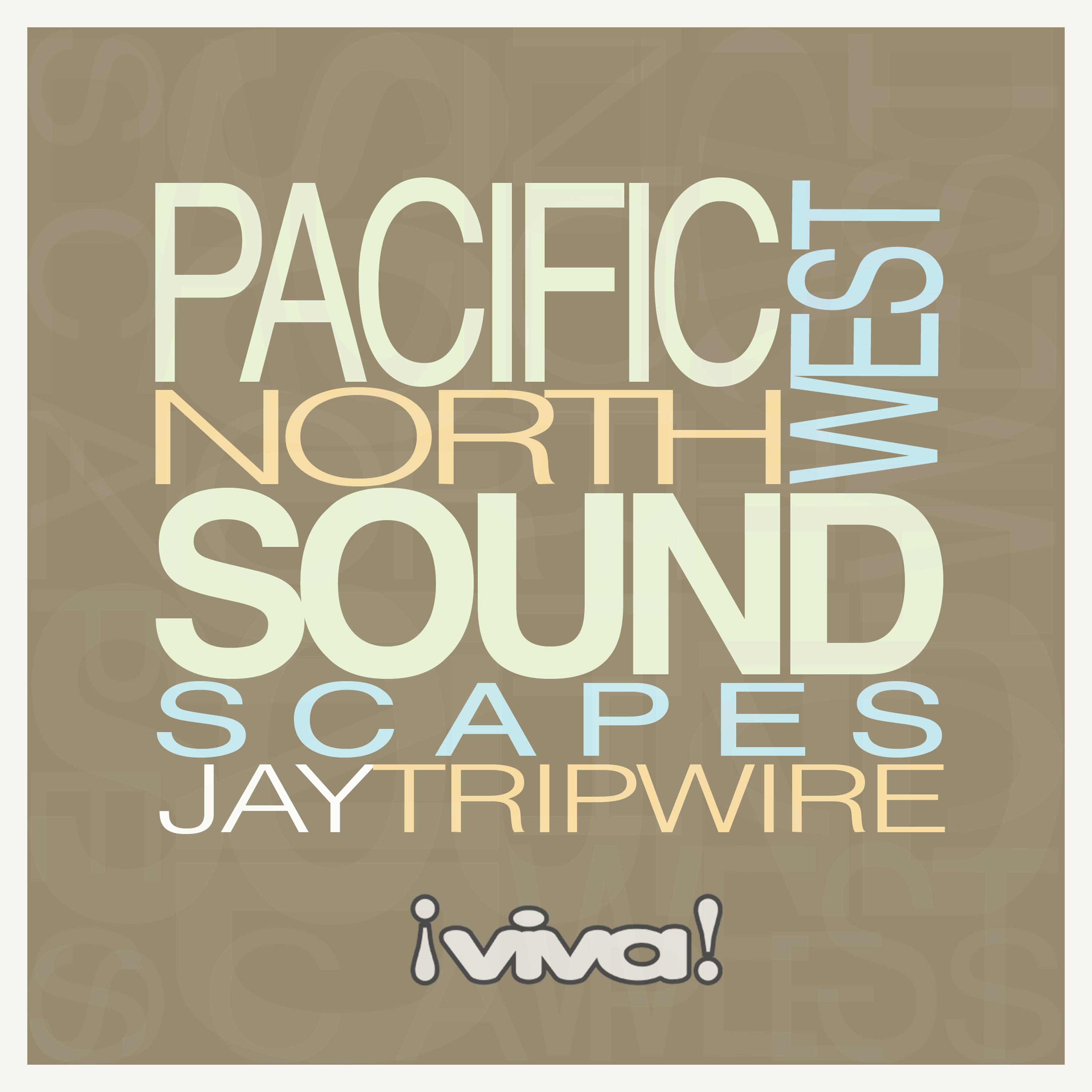 Pacific Northwest Soundscapes
