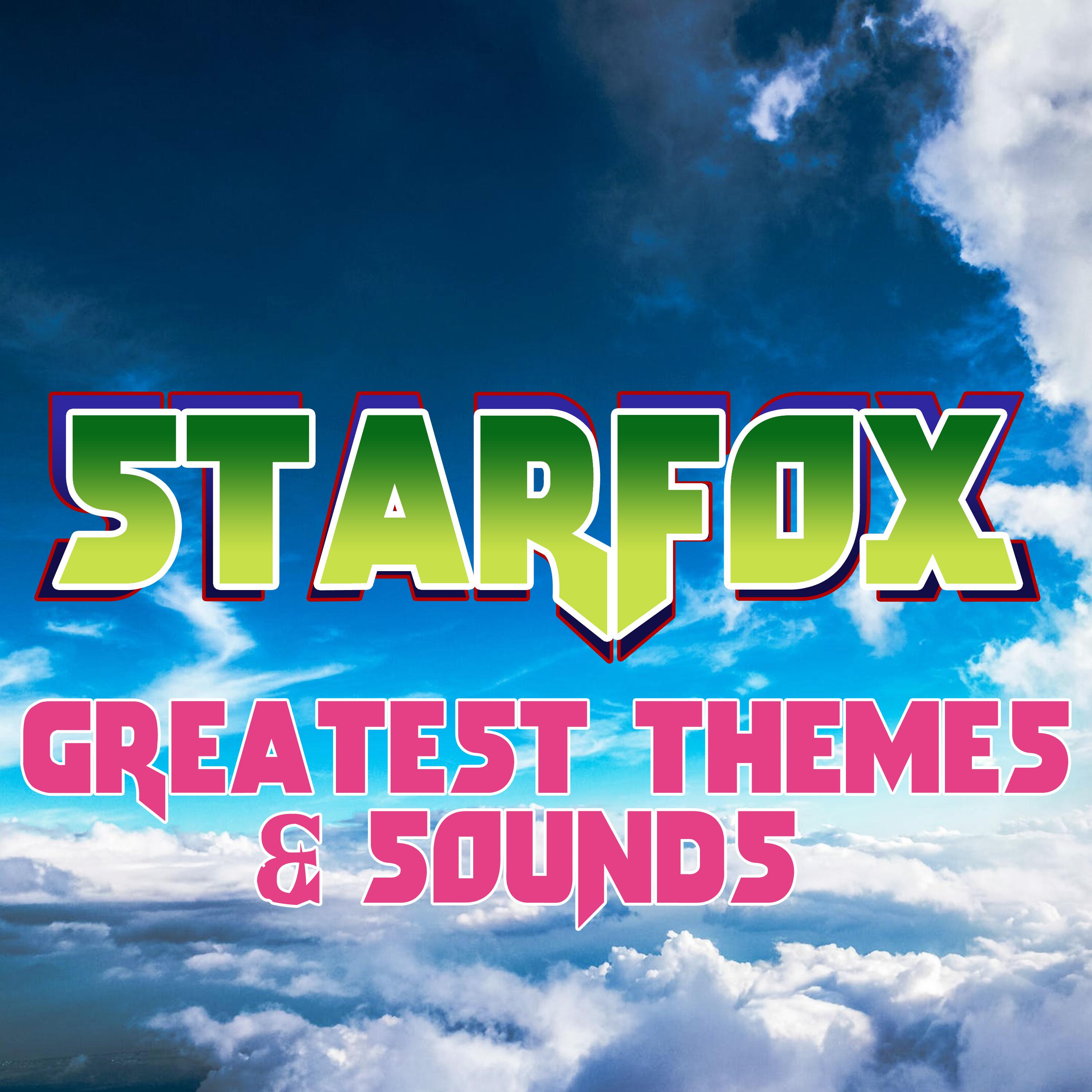 Starfox, Greatest Themes & Sounds