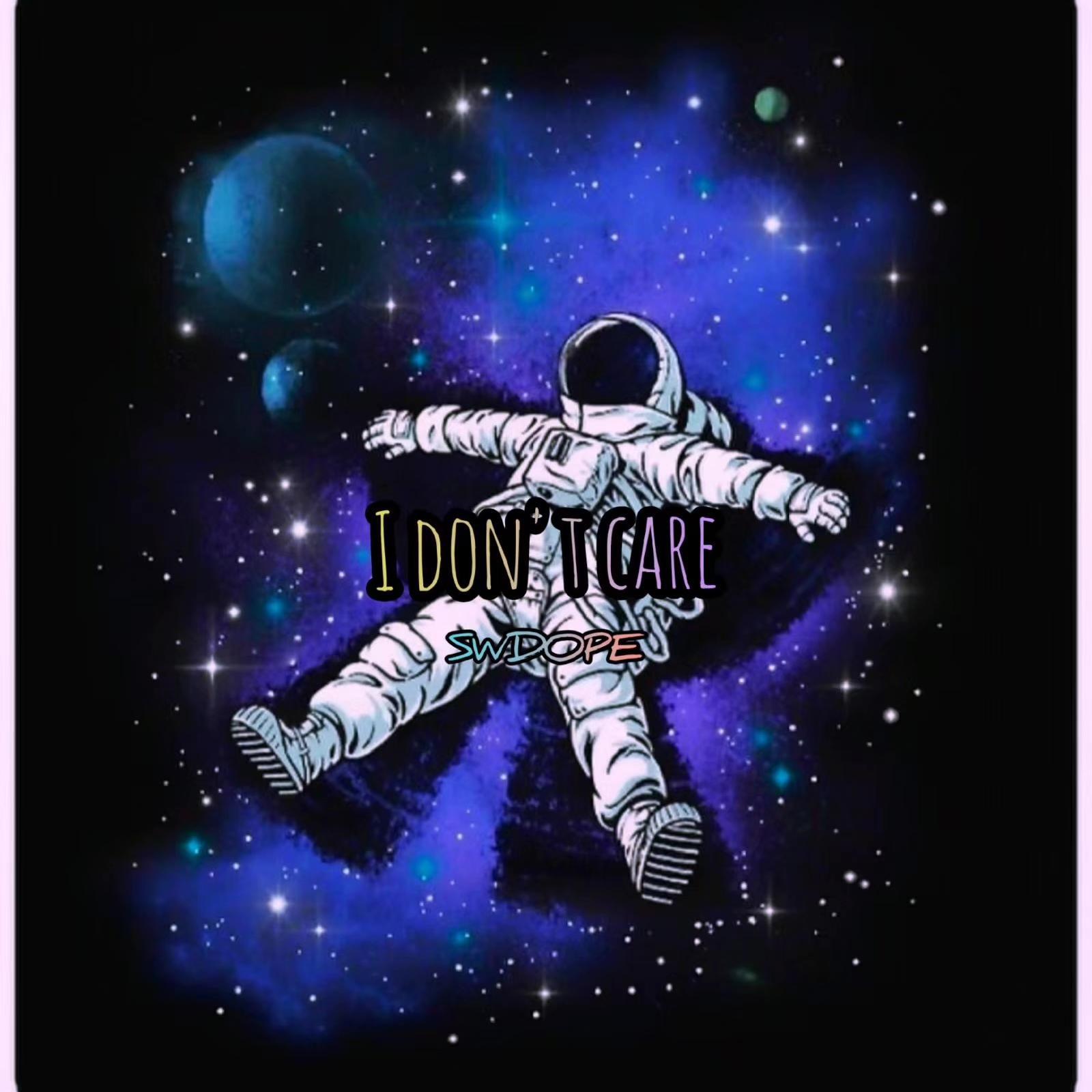 I DON'T CARE