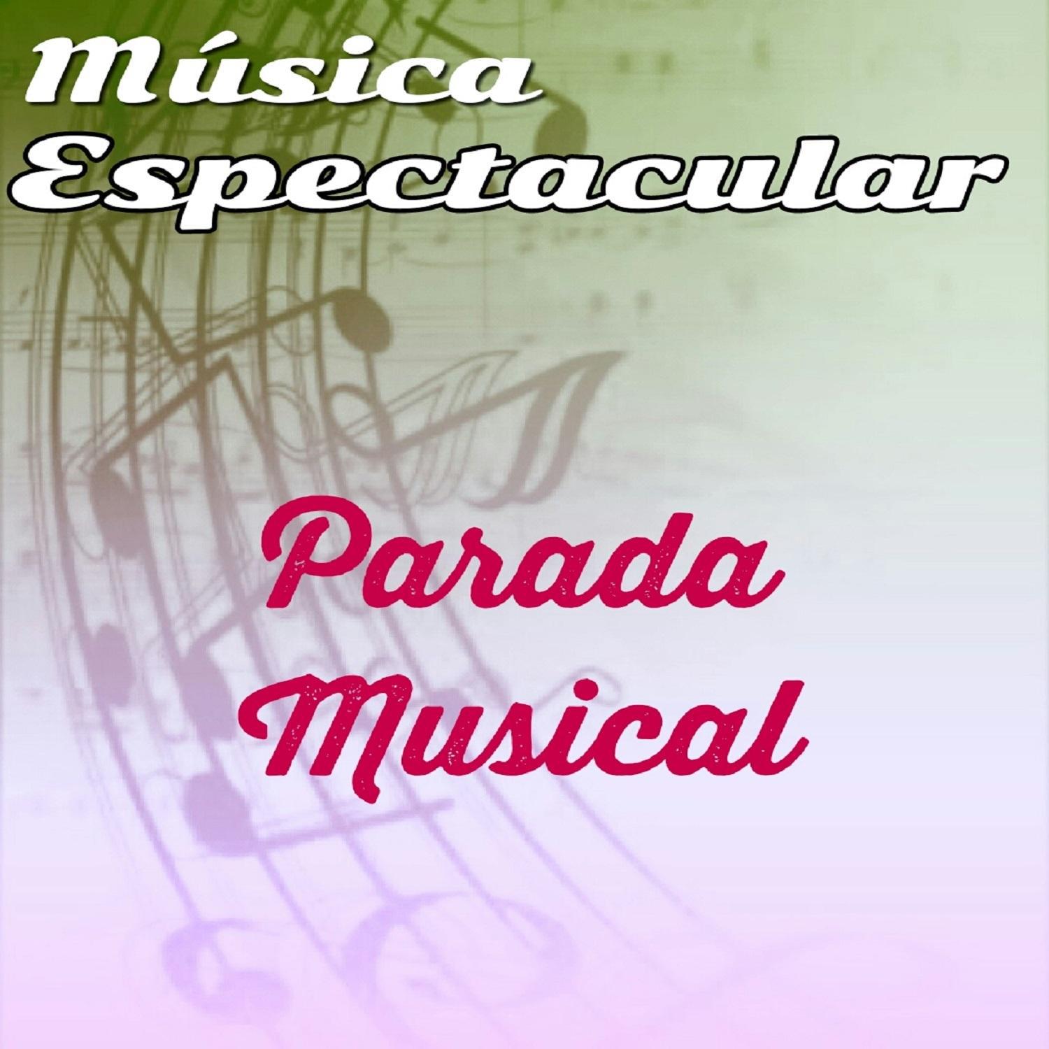 Música Espectacular, Parada Musical