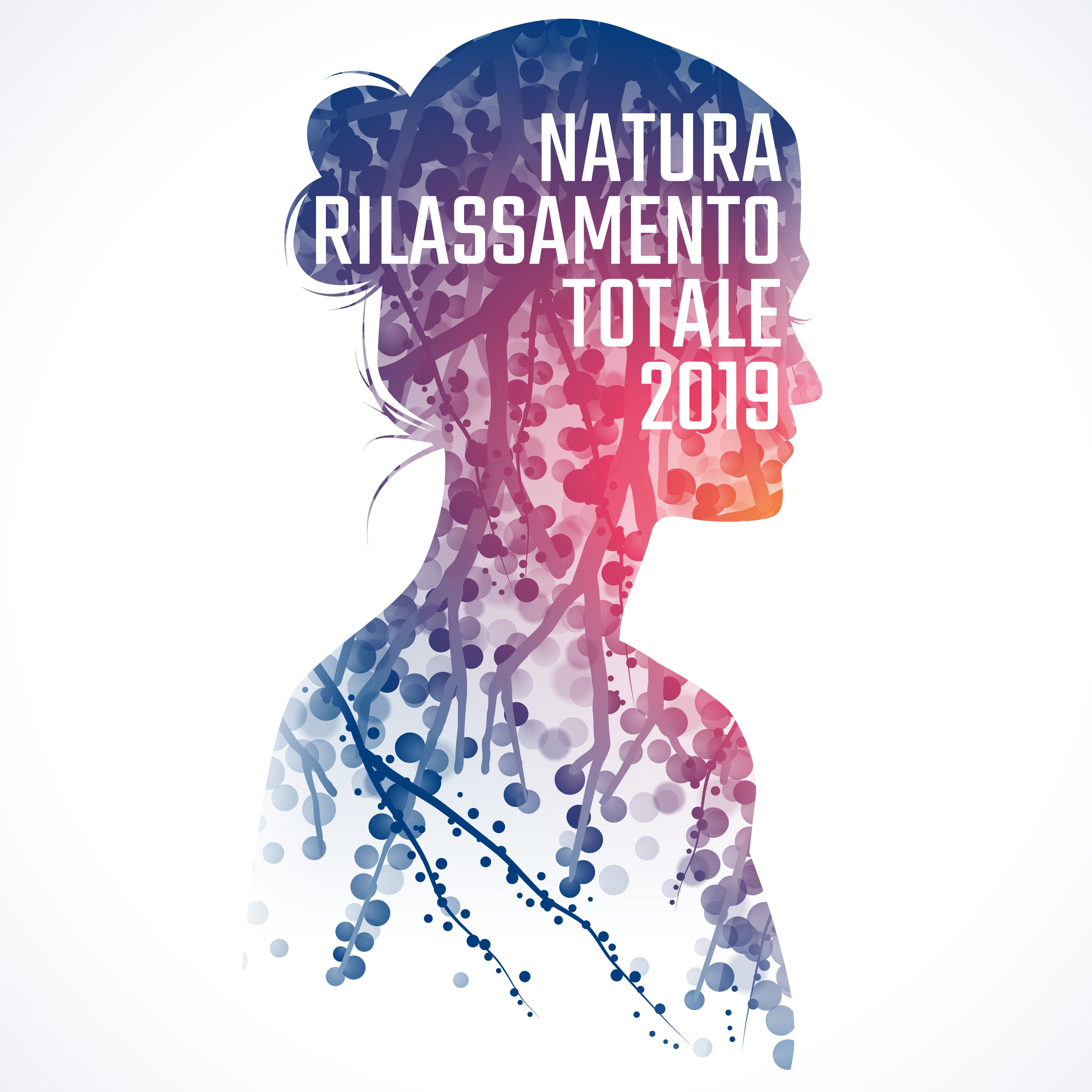 Natura Rilassamento Totale 2019