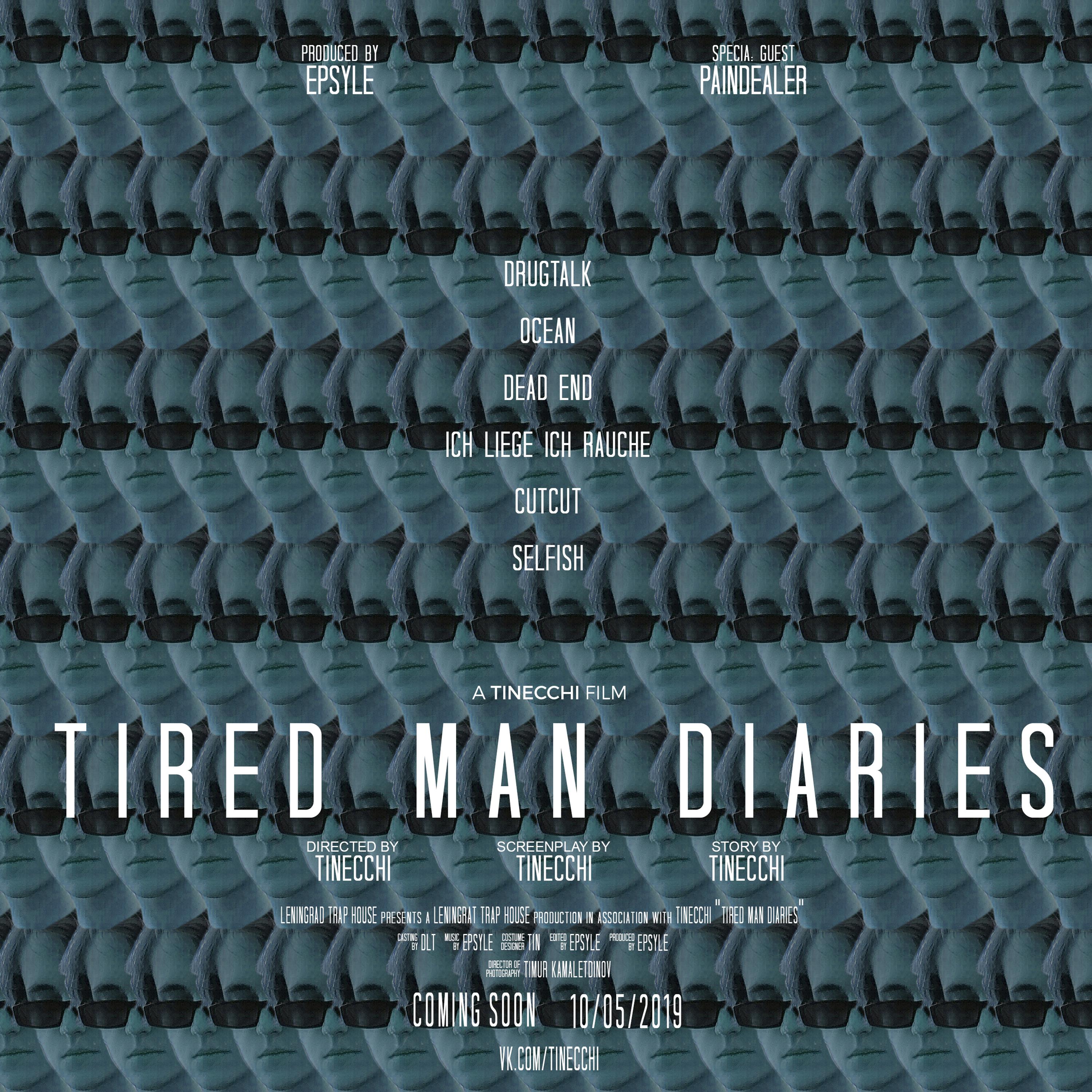 Tired Man Diaries