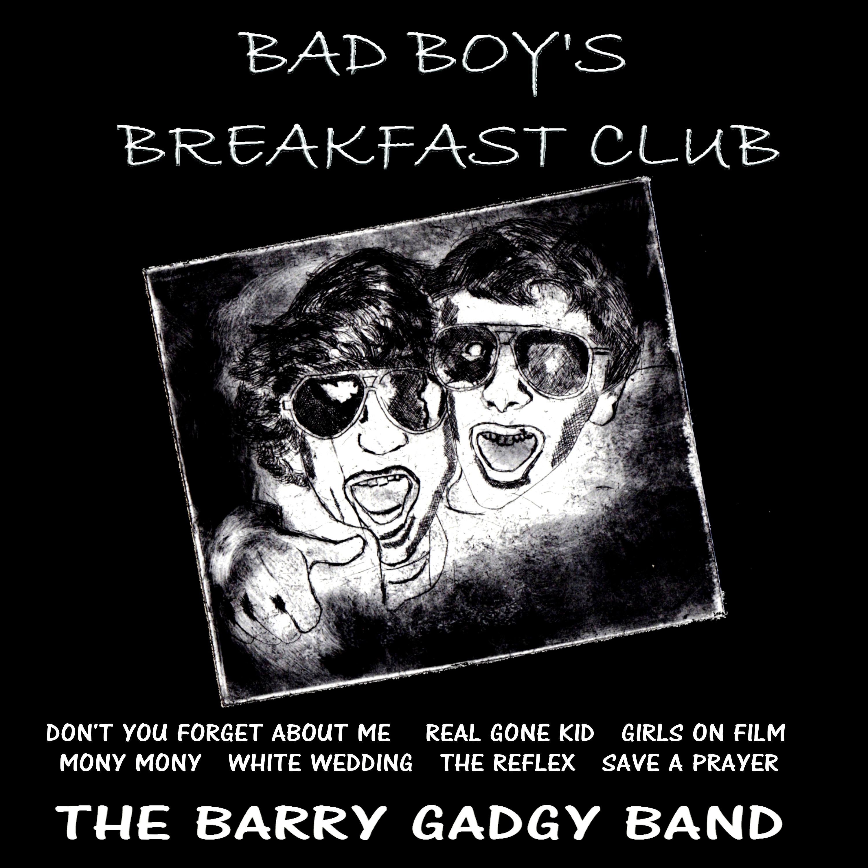 Bad Boy's Breakfast Club