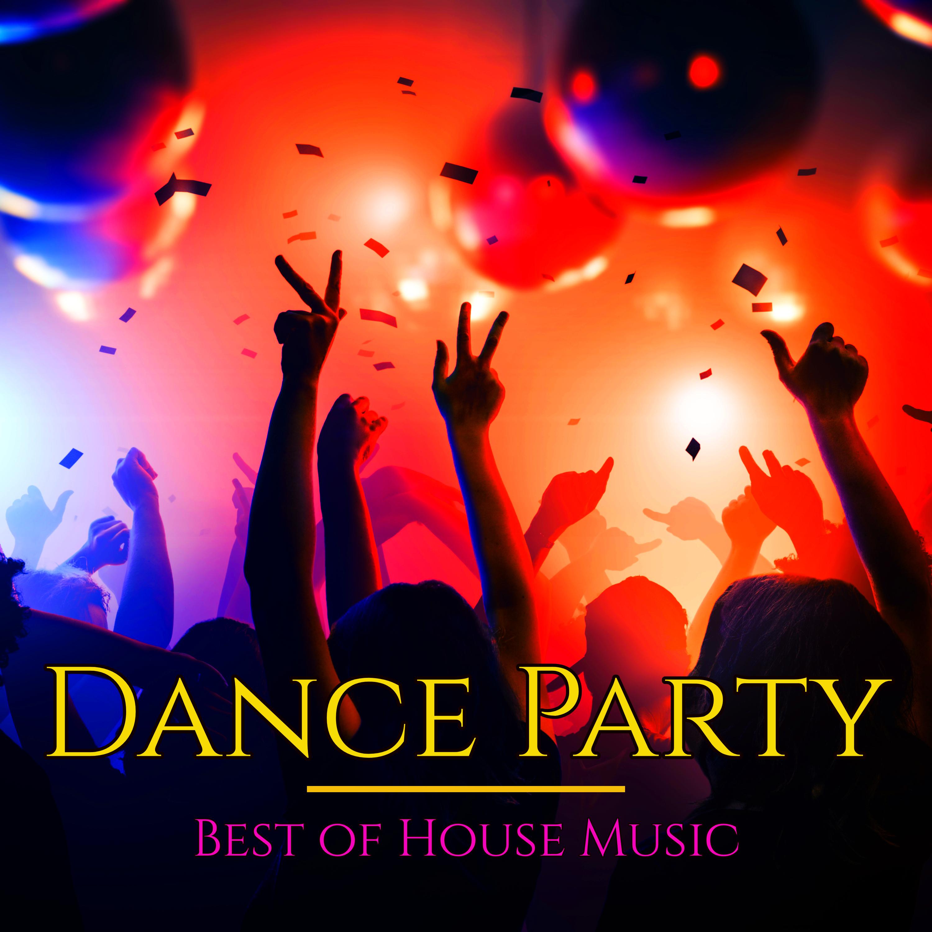 Dance Party – Best of House Music