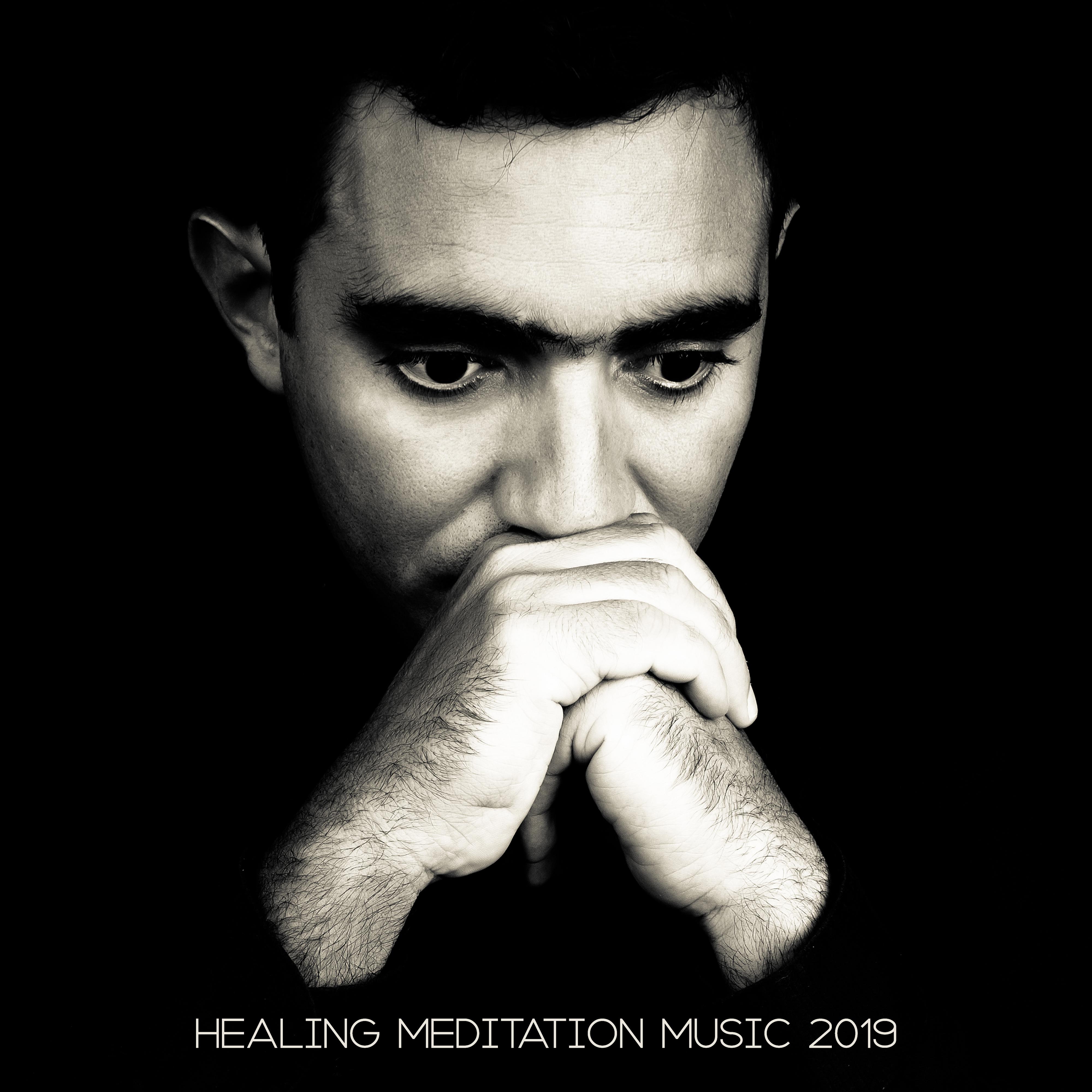 Healing Meditation Music 2019
