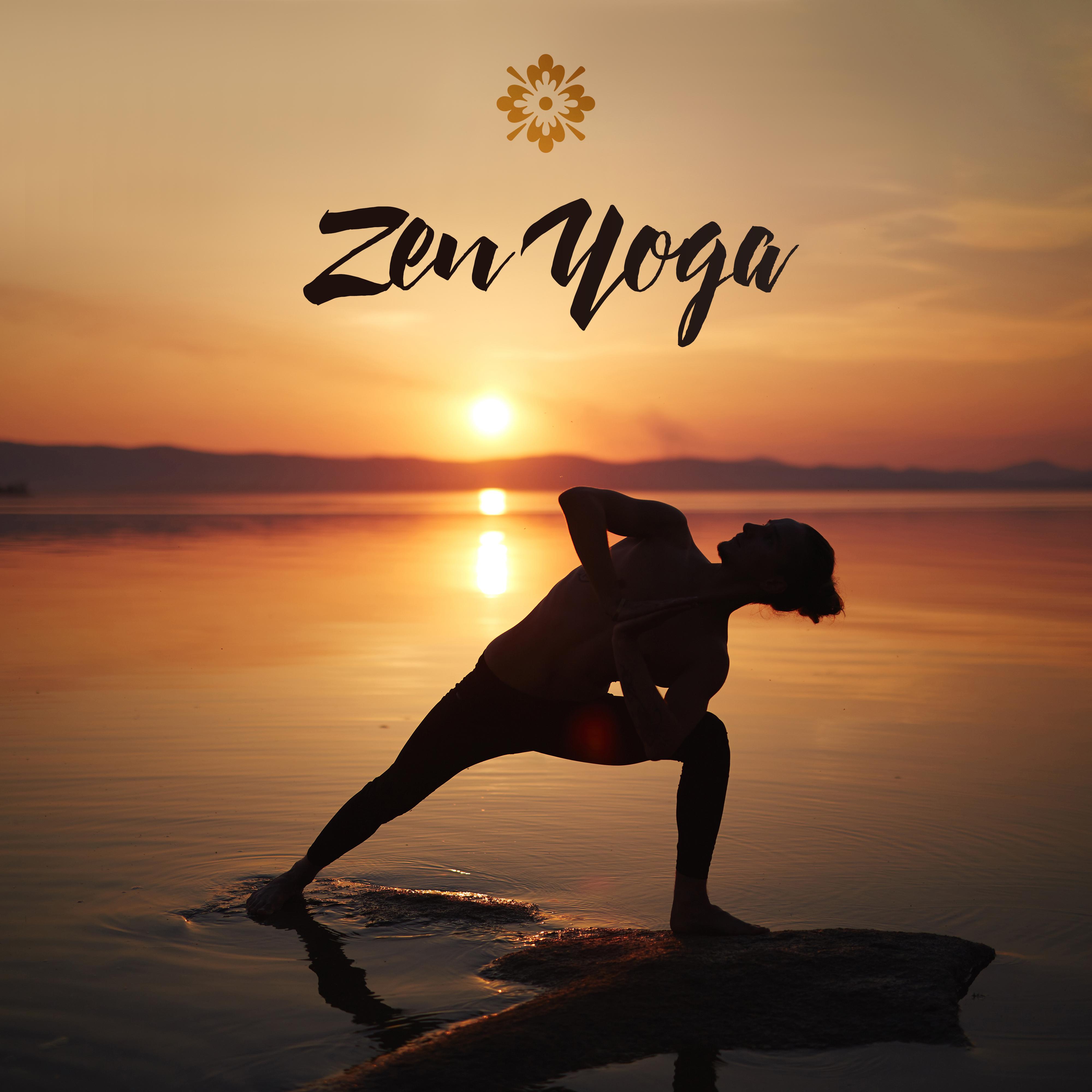 Zen Yoga – Inner Focus with Yoga Music, Spiritual Awakening, Music Zone, Deep Meditation, Relaxation, Asian Yoga Bliss, Buddha Relaxation Lounge, Zen, Lounge Music