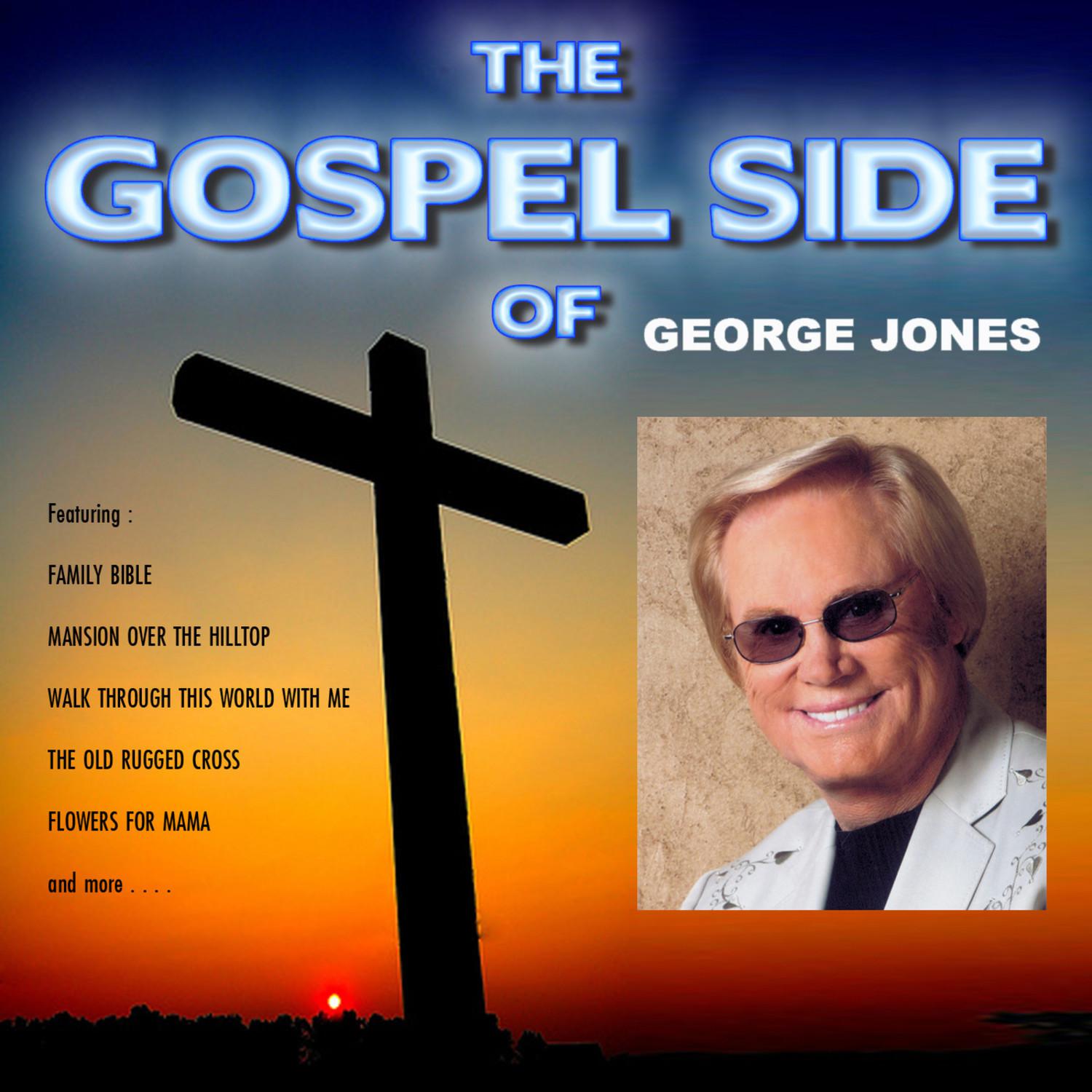 The Gospel Side Of George Jones