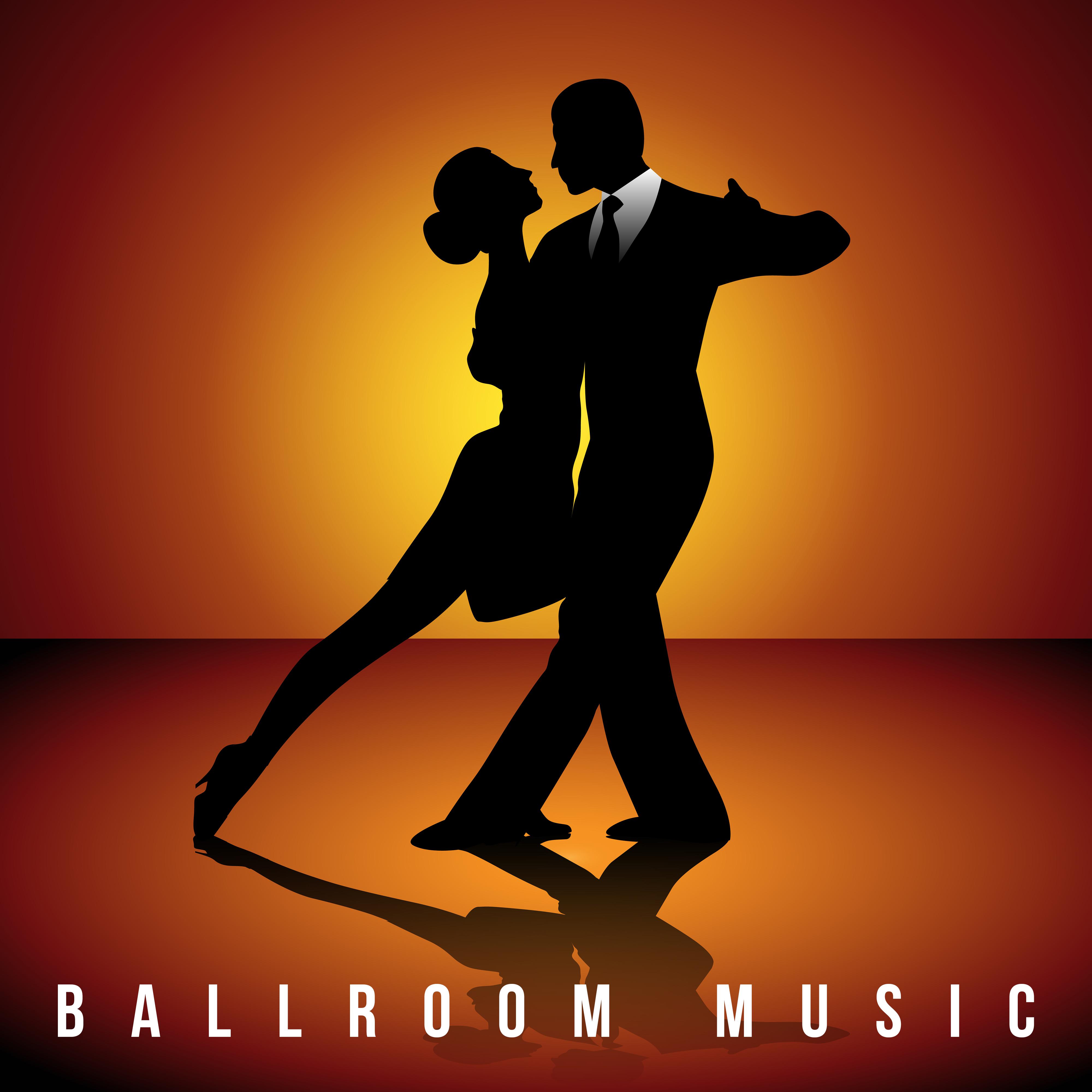 Ballroom Music: 15 Jazz Tracks for the Ball, Fancy Parties or Elegant Banquets
