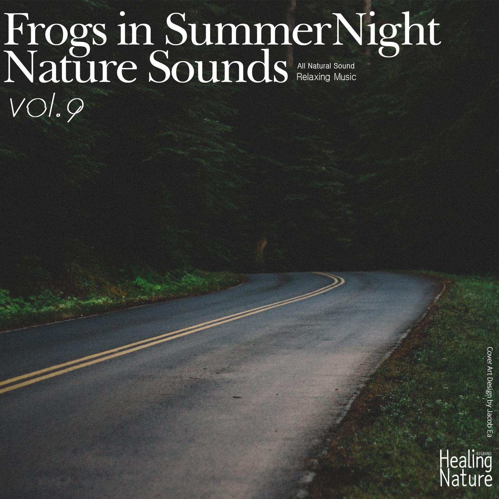 Frogs in Summer Night Nature Sounds, Vol.9