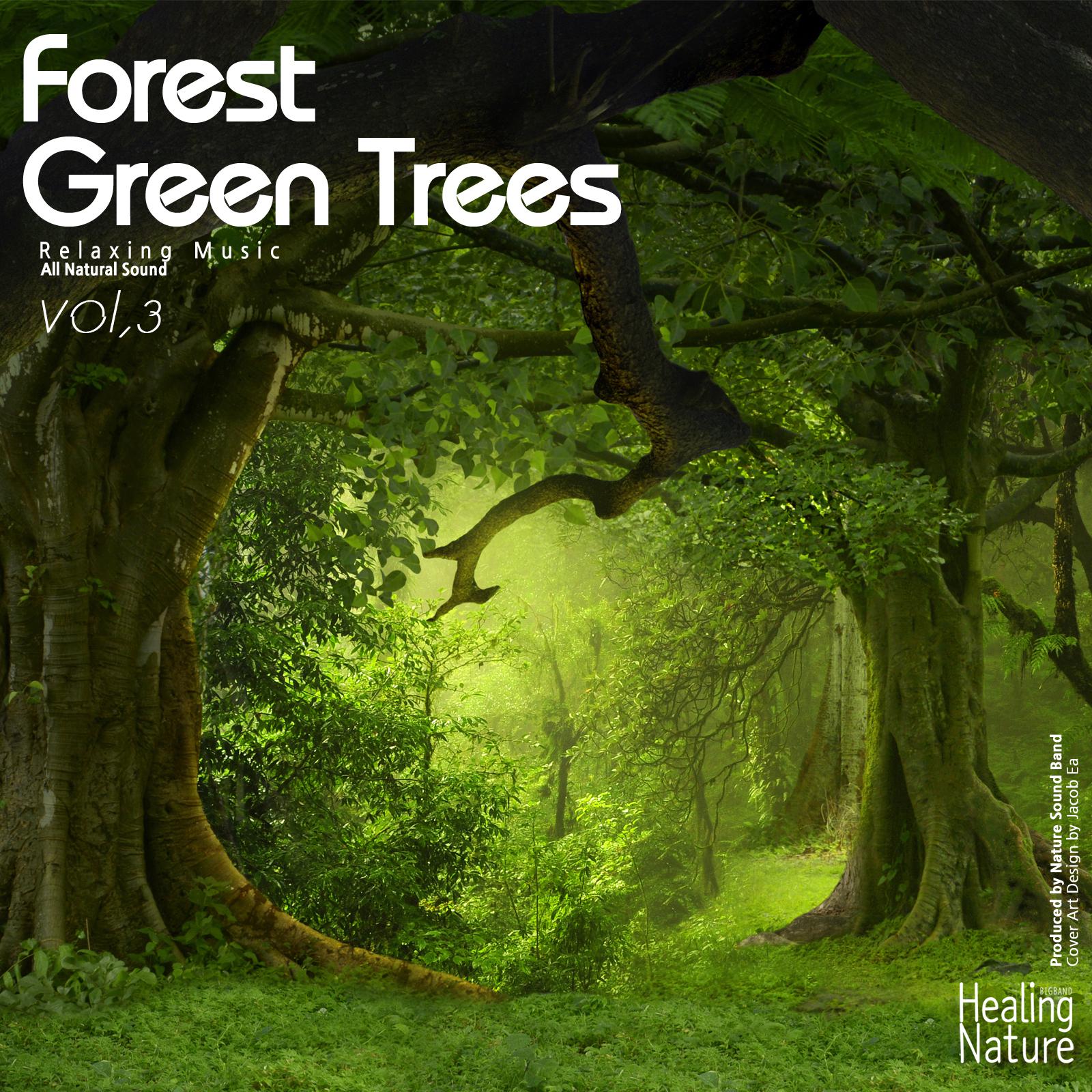 Forest Green Trees, Vol. 3