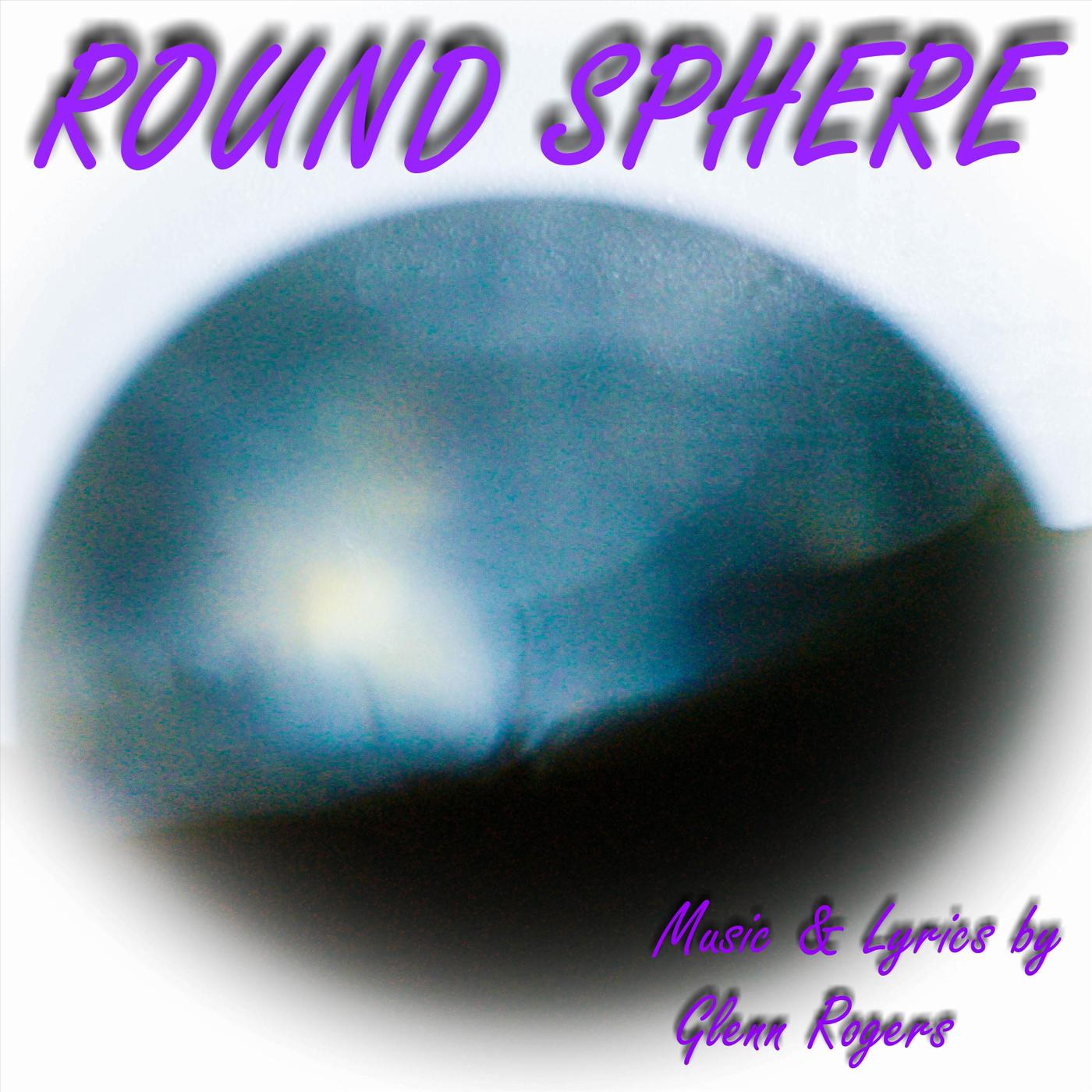 Round Sphere