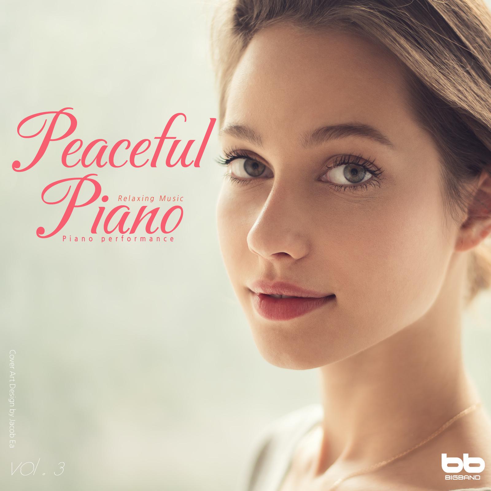 Peaceful Piano, Vol.1 (Study,Good sleep,Meditation,Lullaby,Prenatal,Healing,Reading,Stress,Relax)