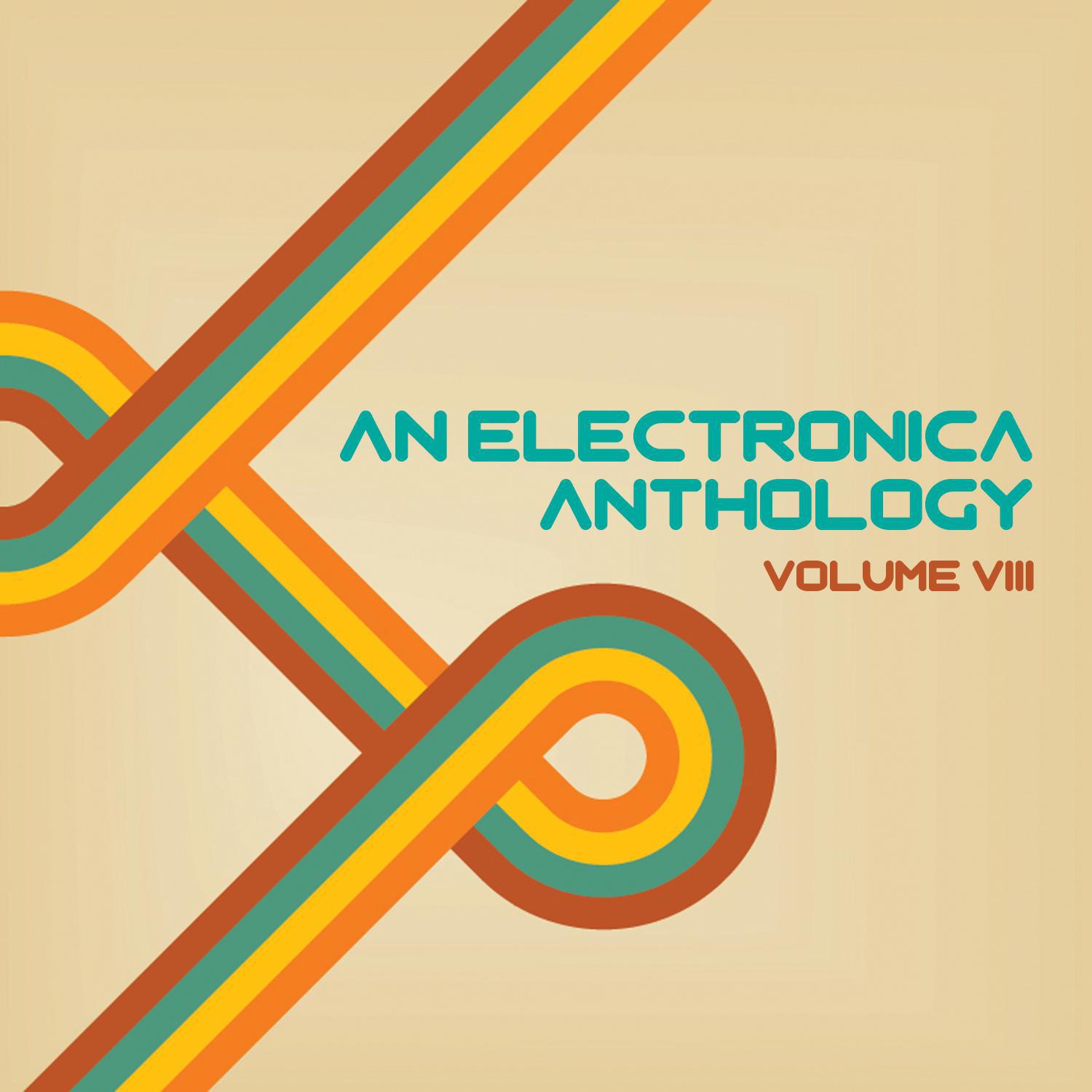 An Electronica Anthology, Vol. 8