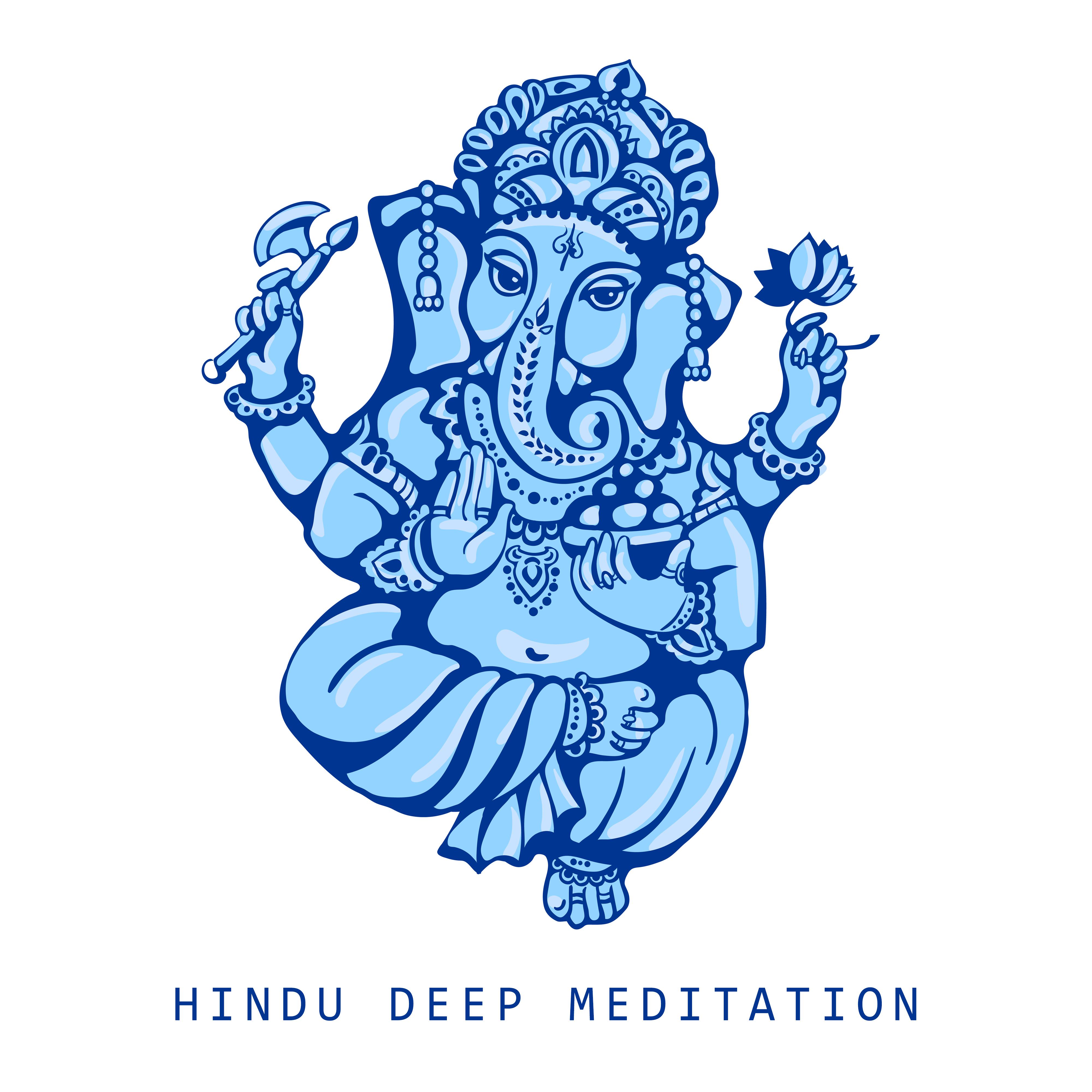 Hindu Deep Meditation – Yoga Practice, Zen Serenity, Asian Zen for Inner Focus, Deep Harmony, 15 Relaxing Sounds for Reiki, Zen, Sleep, Yoga, Relax, Meditation