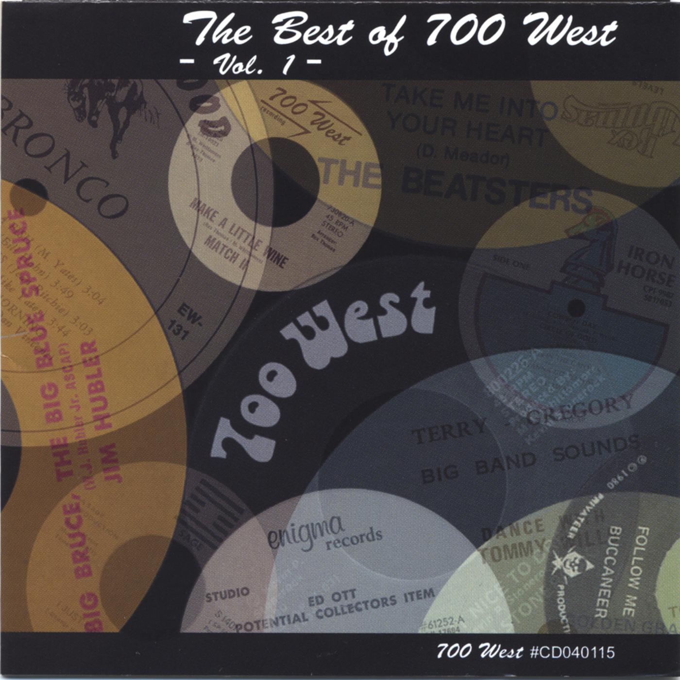 The Best Of 700 West - Vol. 1