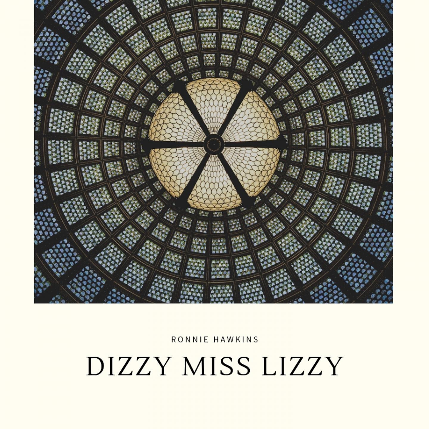 Dizzy Miss Lizzy